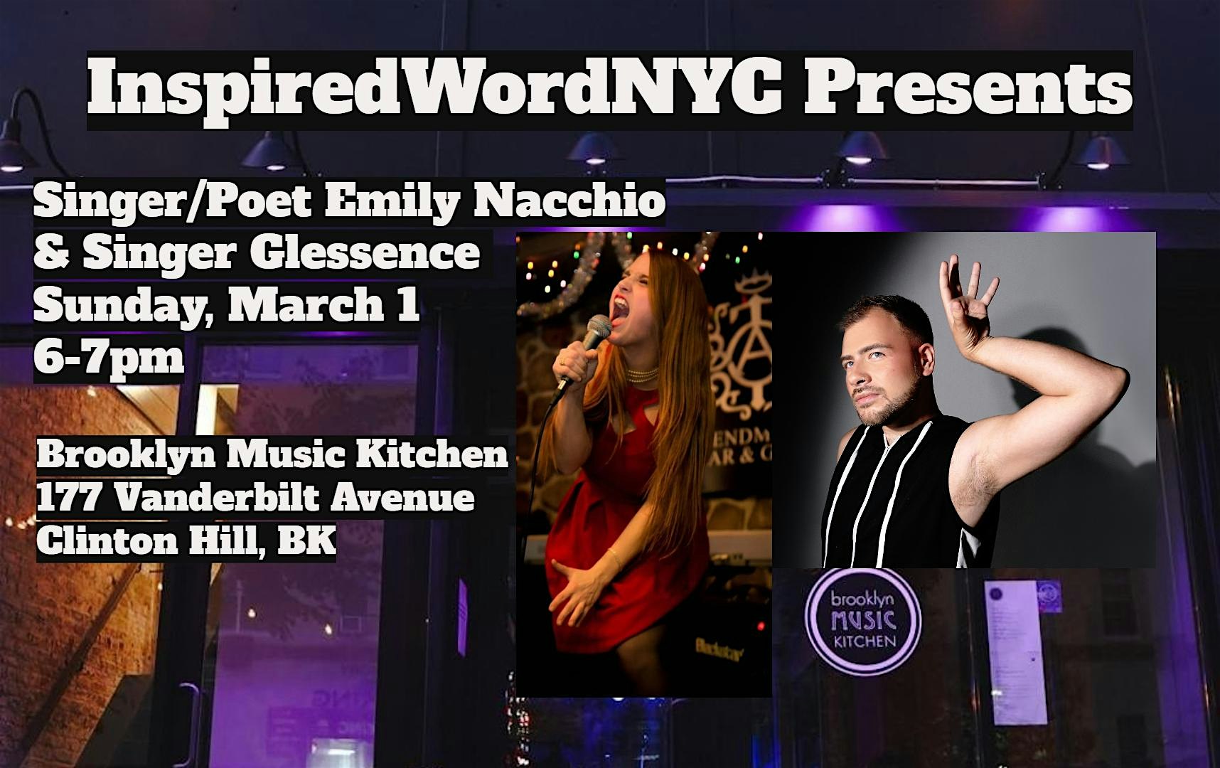 InspiredWordNYC Presents Singer/Poet Emily Nacchio & Singer Glessence @ BMK
