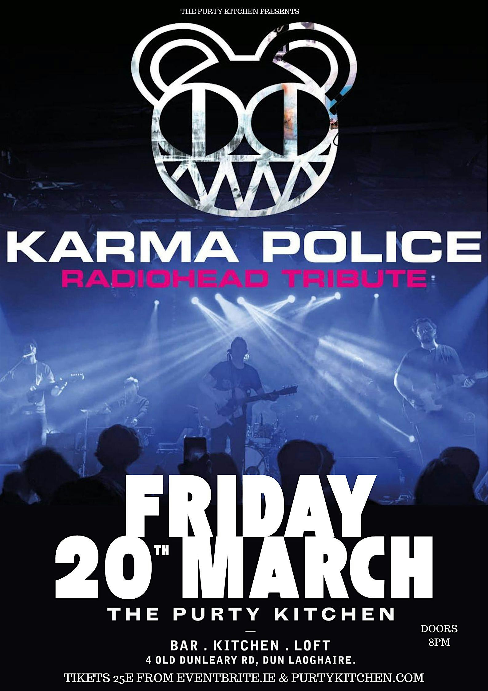 Karma Police - A Tribute to Radiohead - Live at The Purty Kitchen Venue