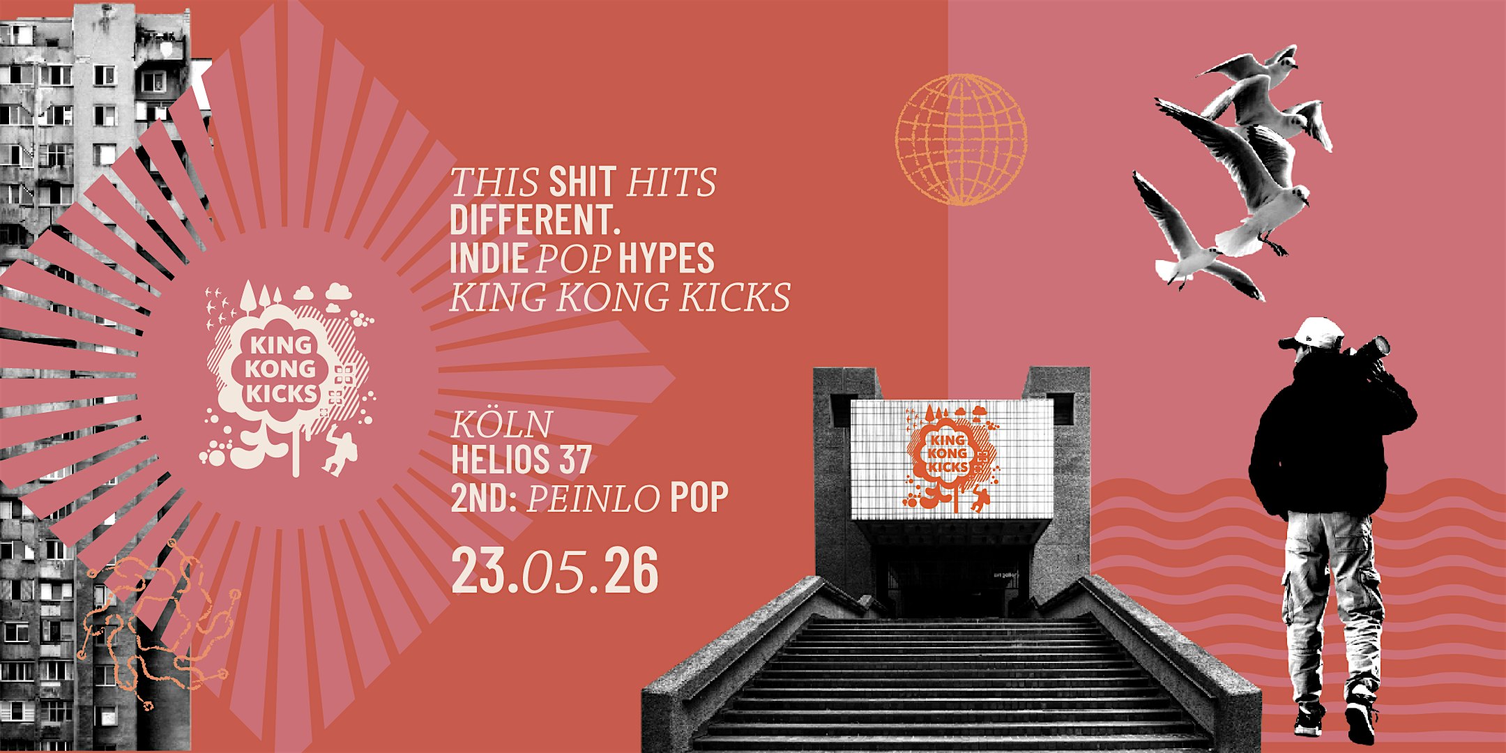 King Kong Kicks • Indie Pop & Hypes + Peinlo Pop Party • Helios 37 • Köln