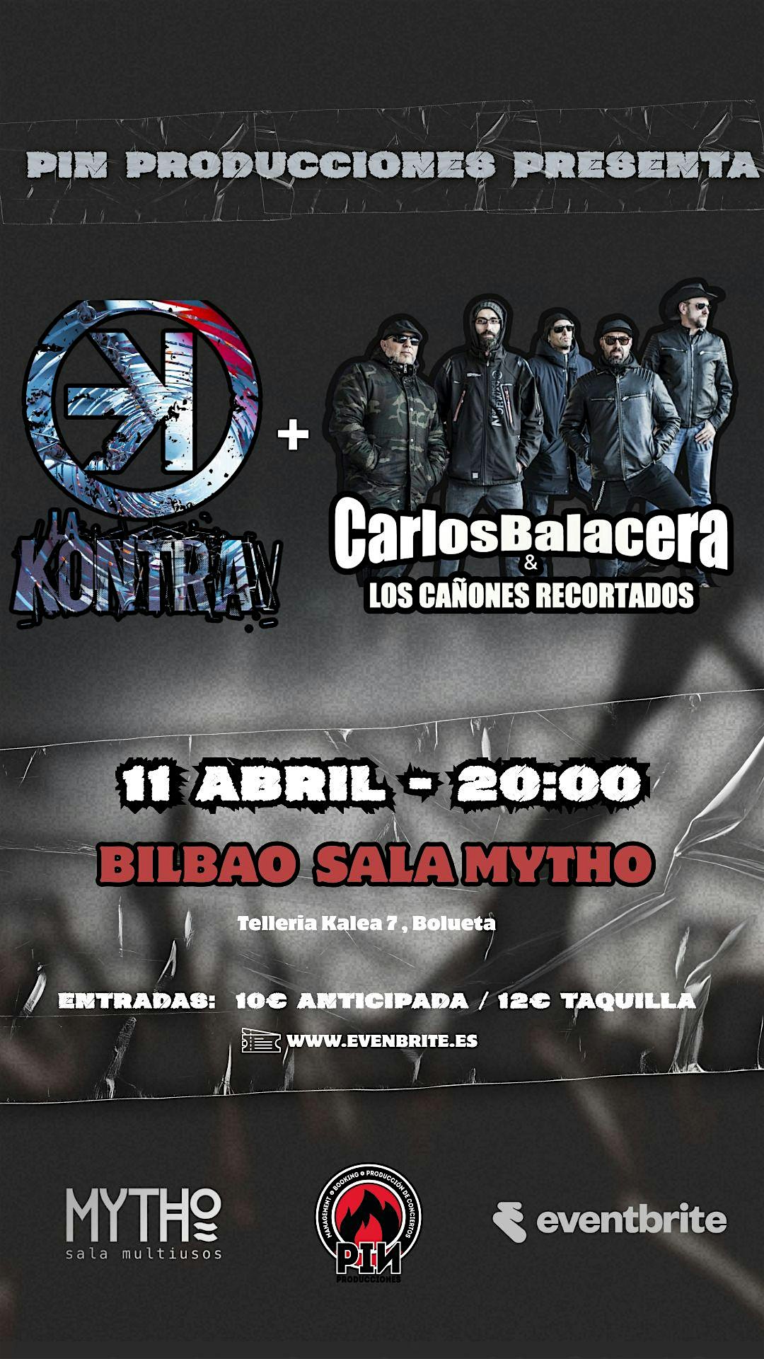 La Kontra + Carlos Balacera y los Cañones Recortados.Sala MYTHO