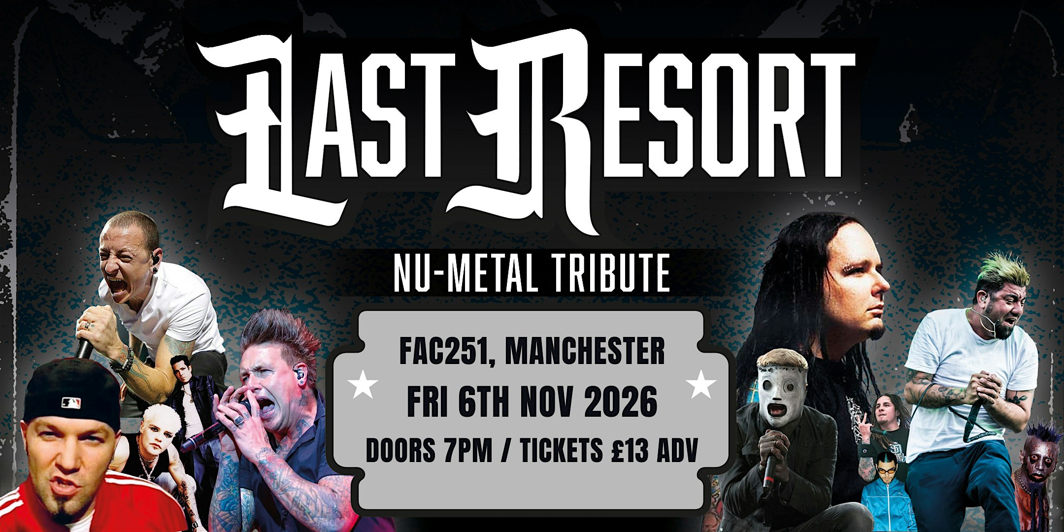 Last Resort - Nu Metal Tribute at Fac251 (Manchester)