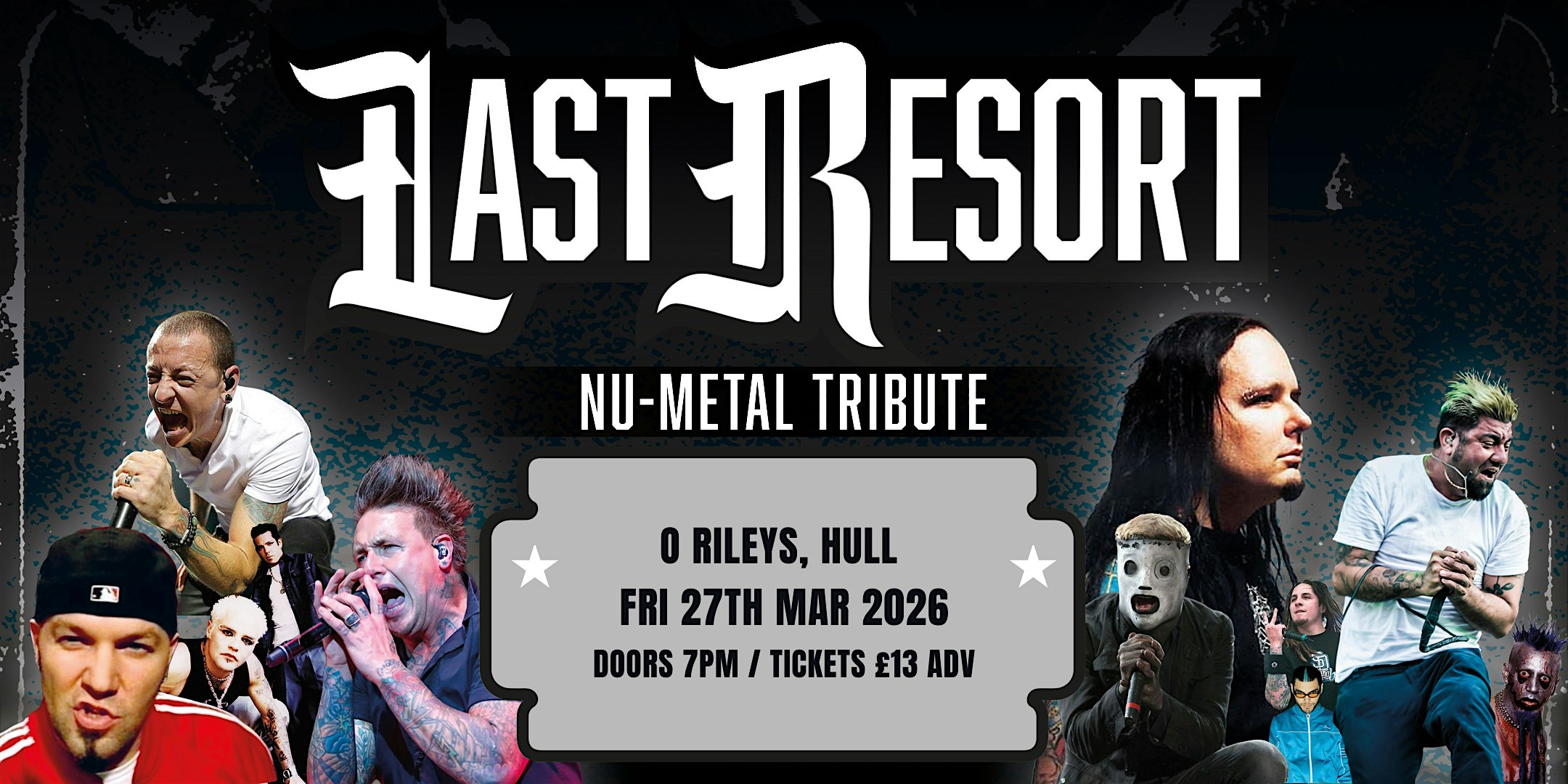 Last Resort - Nu Metal Tribute at O'Rileys (Hull)