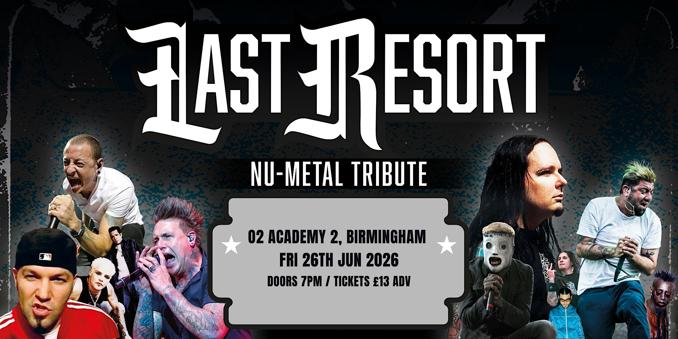 Last Resort - Nu Metal Tribute at O2 Academy 2, Birmingham