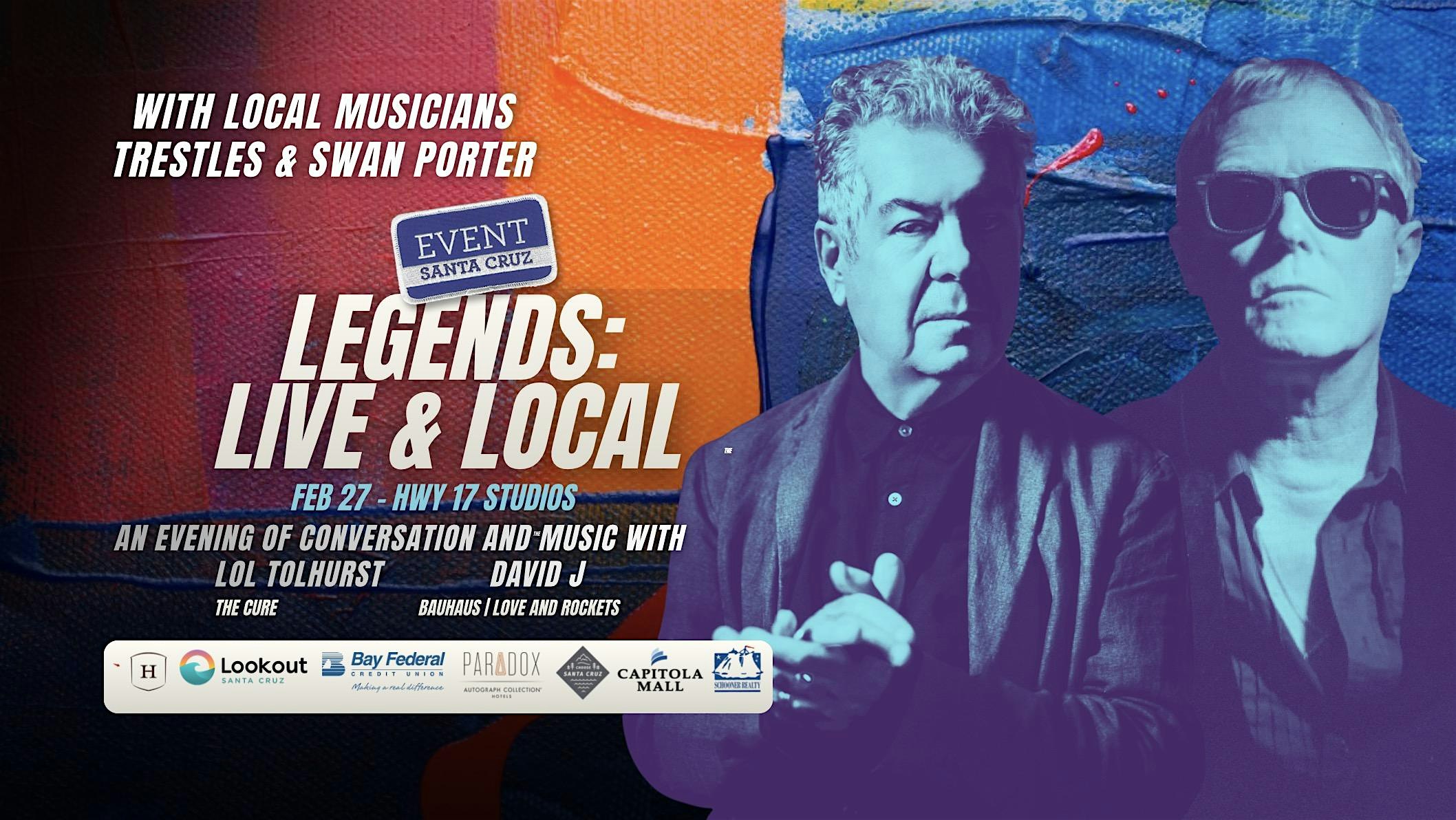 Legends: Live & Local with Lol Tolhurst & David J