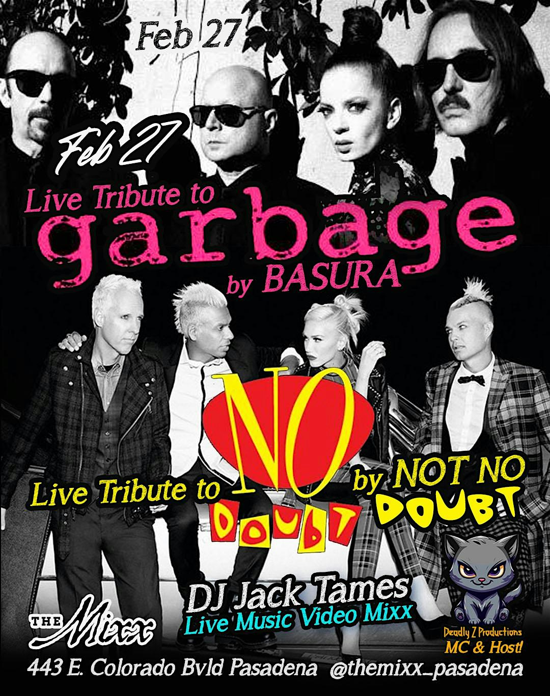 Live Double Feature Tribute to NO DOUBT & GARBAGE