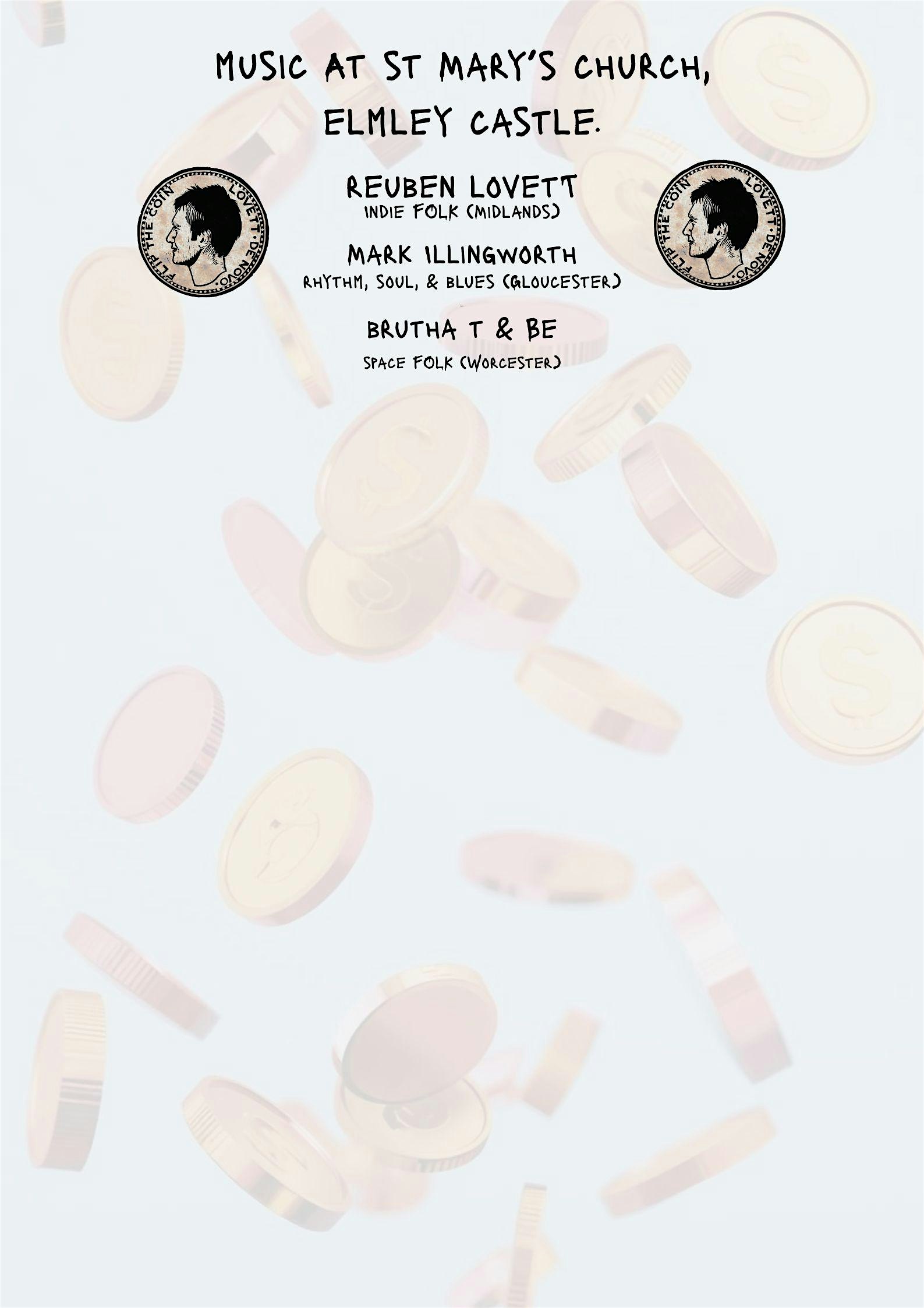 Live music at St Mary's Church. Reuben Lovett, Mark i, & Brutha T and B`e