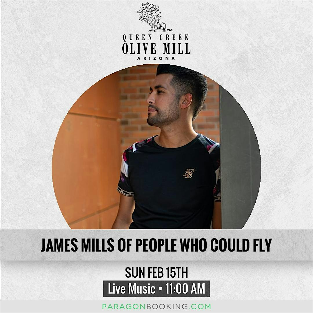  Live Music in Queen Creek Arizona featuring James Mills of People Who Could Fly at Queen Creek Olive Mill 