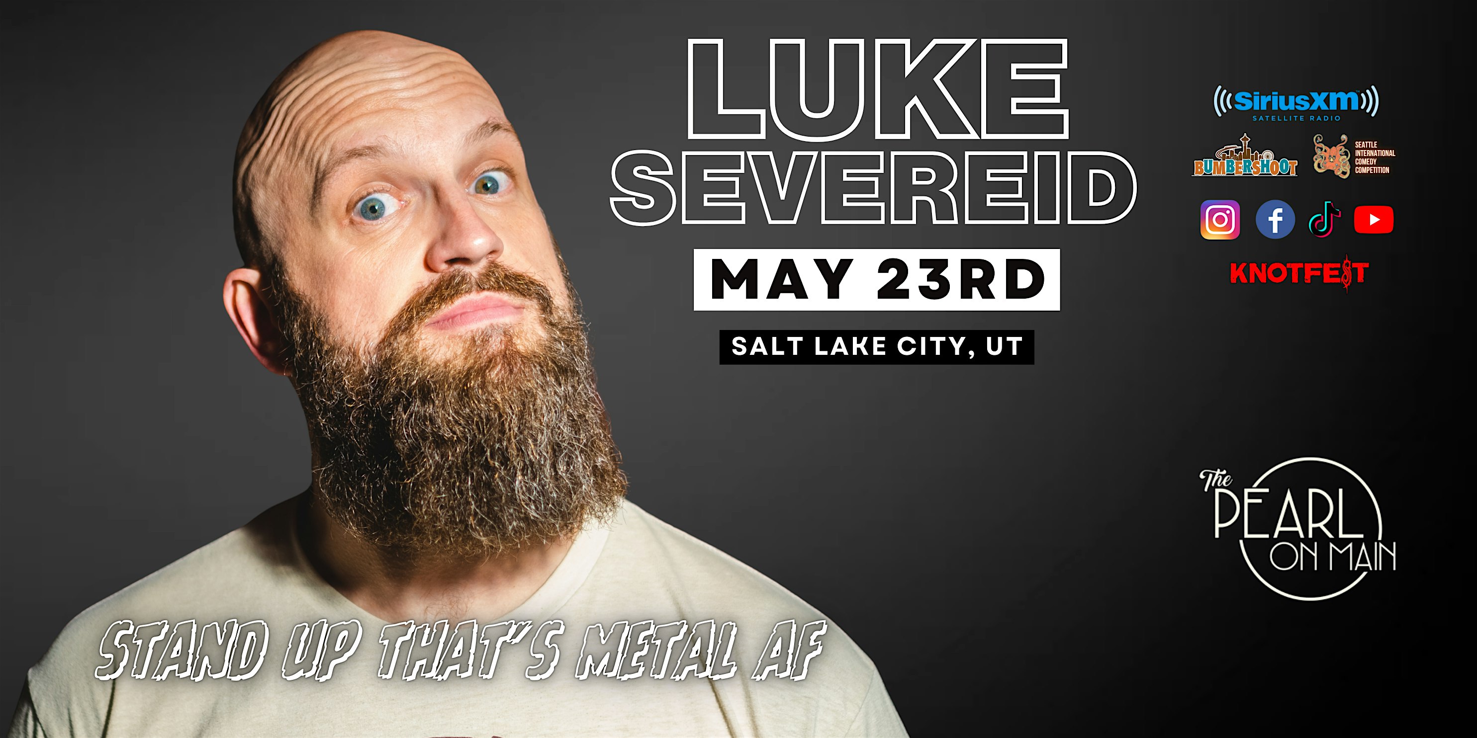 LUKE SEVEREID back in Salt Lake City, UT / "Stand UP that's Metal AF"
