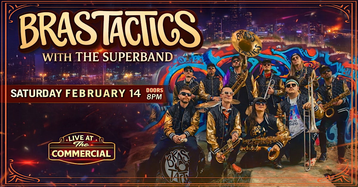 MARDI GRAS VALENTINE'S SPECIAL: THE BRASSTACTICS WITH THE SUPERBAND