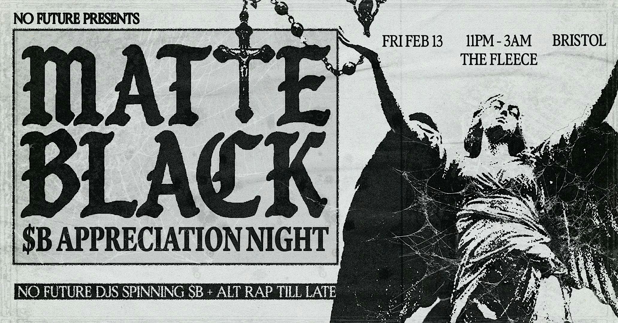 Matte Black: $B Appreciation Night