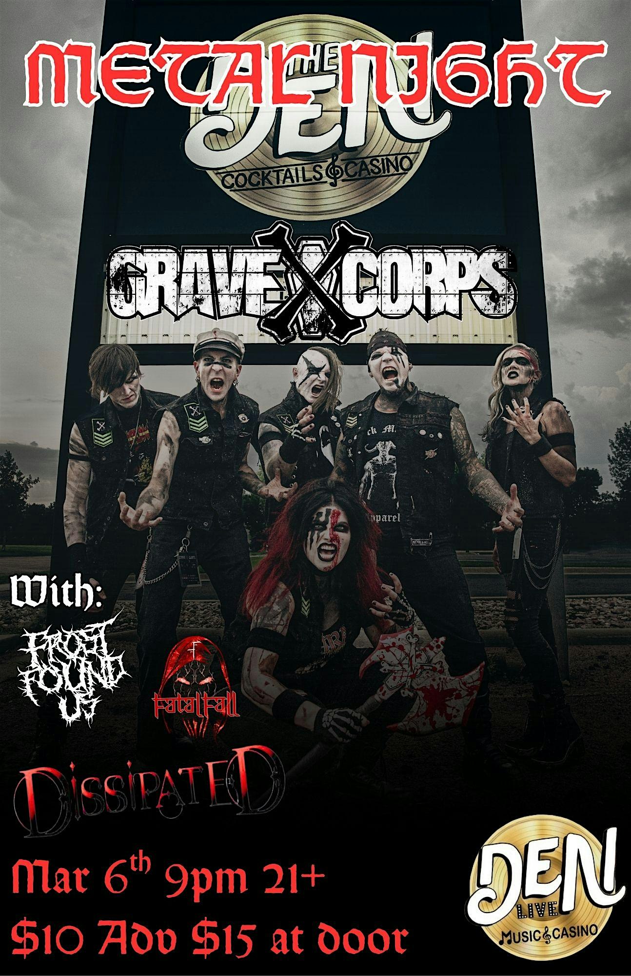 Metal Night!  Grave Corps, Fatal Fall, Dissipated, and Frost Found Us!