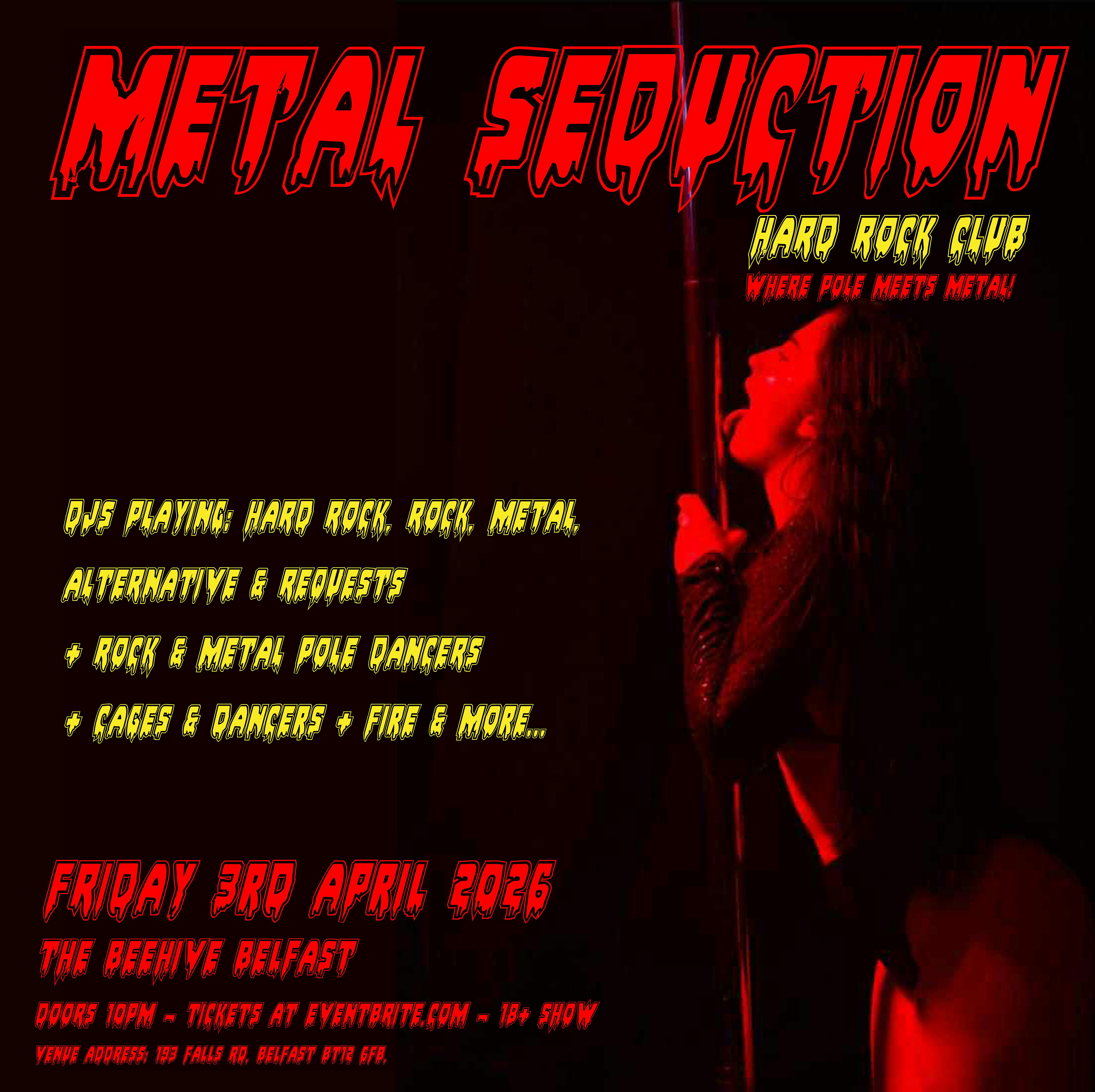 Metal Seduction - Hard Rock Club at The Beehive Belfast  3/4/26