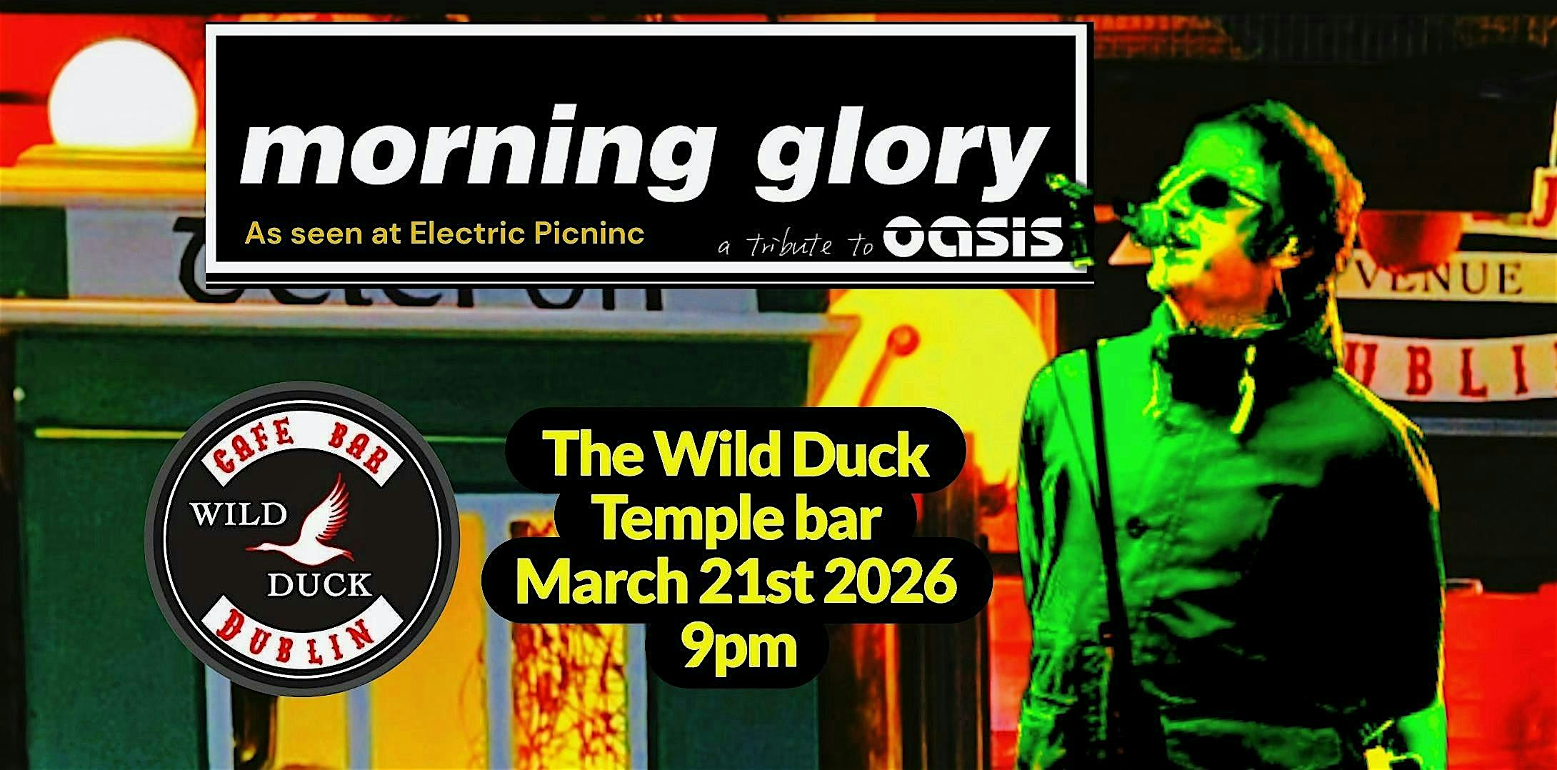 Morning Glory – Oasis Tribute Live at The Wild Duck, Temple Bar