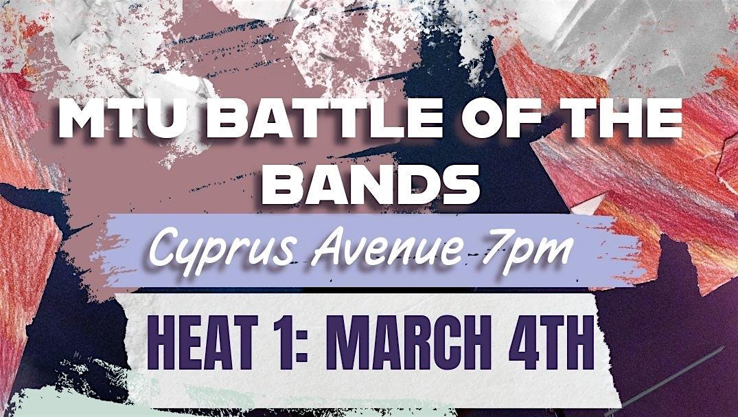 MTU Battle of the Bands 2026 HEAT 1