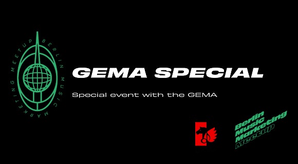 MUSIC MARKETING MEETUP : GEMA special (royalties and publishing)
