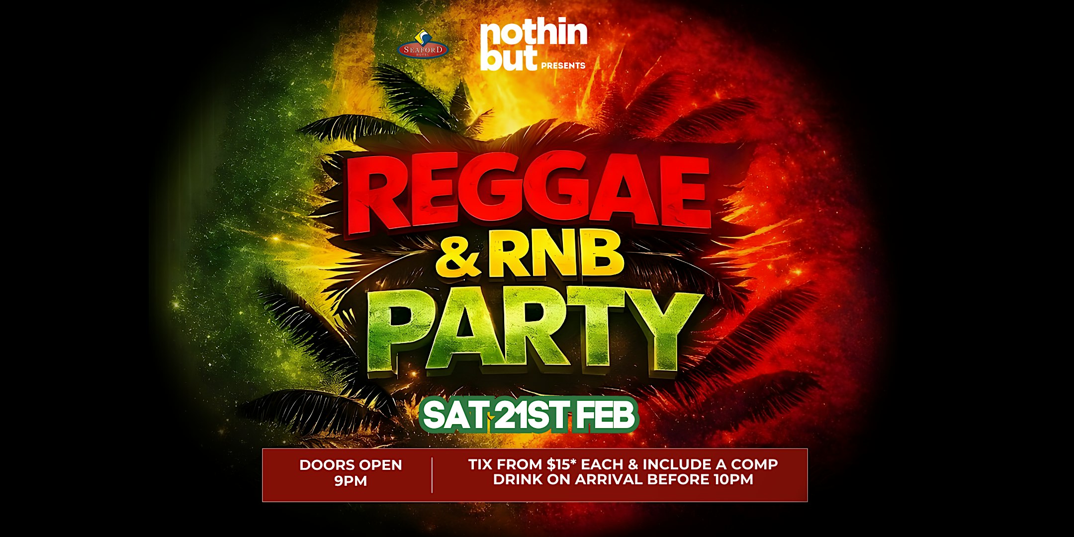 Nothin But Reggae & RNB Party at Seaford Hotel!