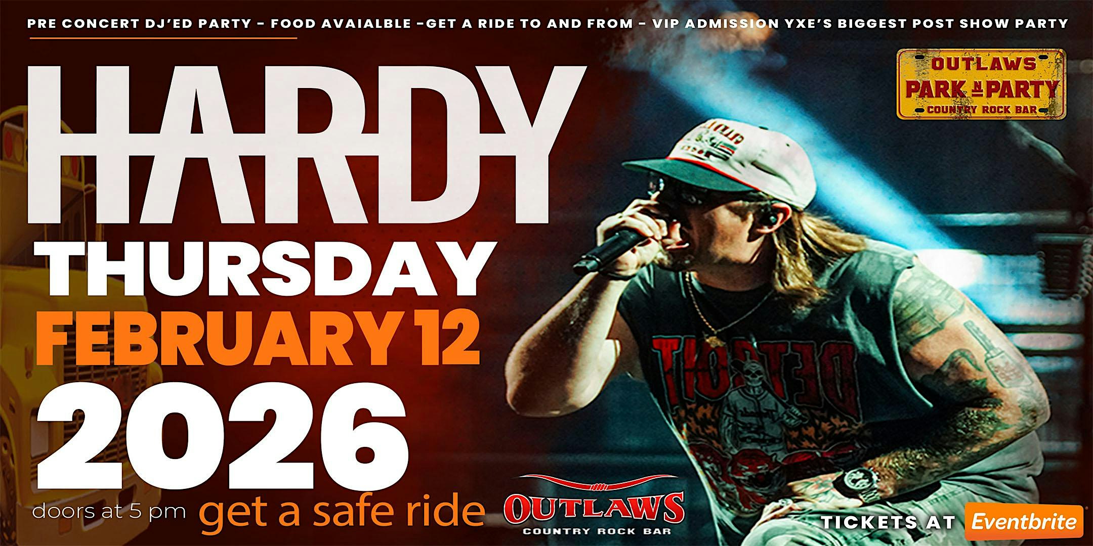 Outlaws Park n Party to HARDY