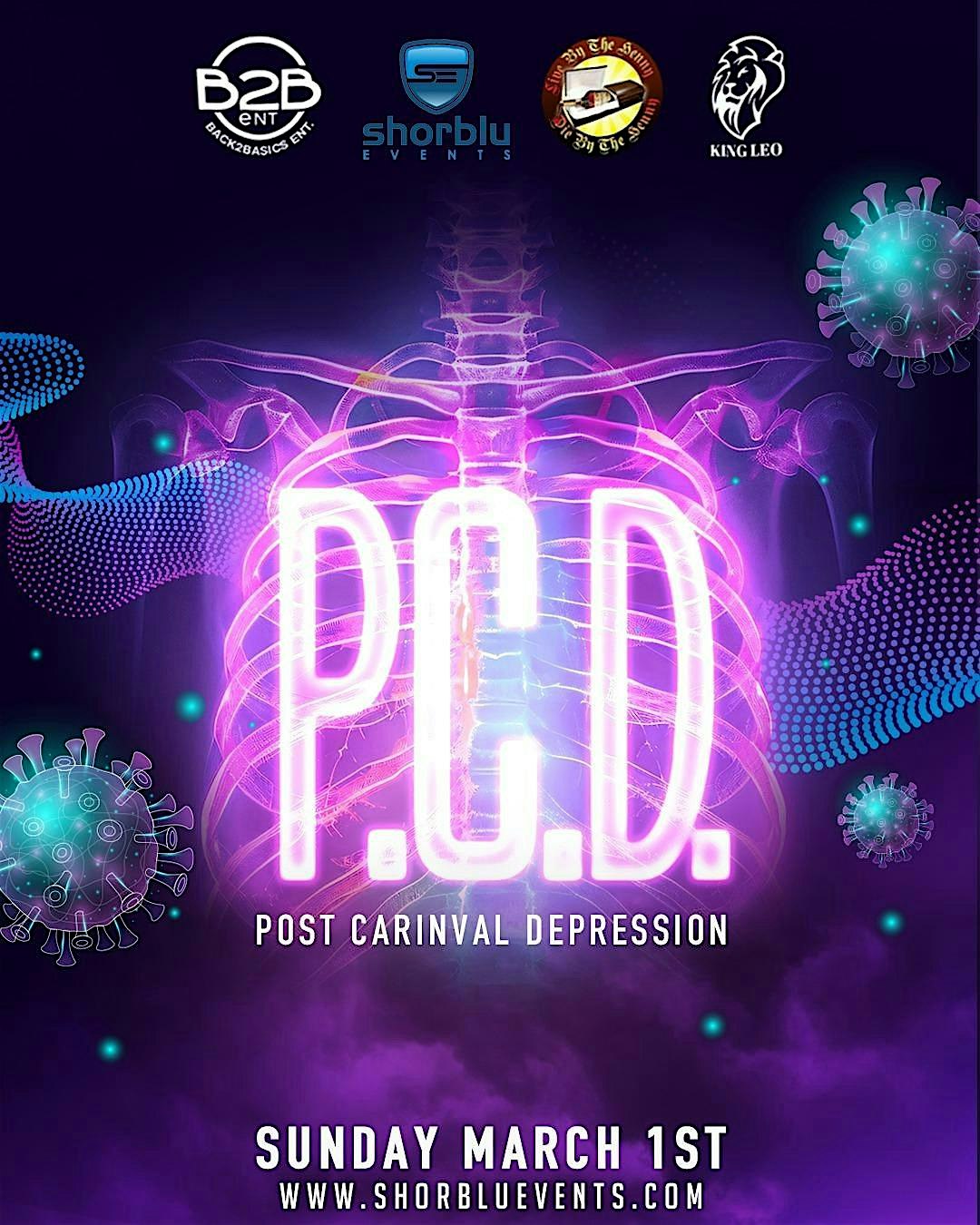 P.C.D. | 2026 (Post Carnival Depression)