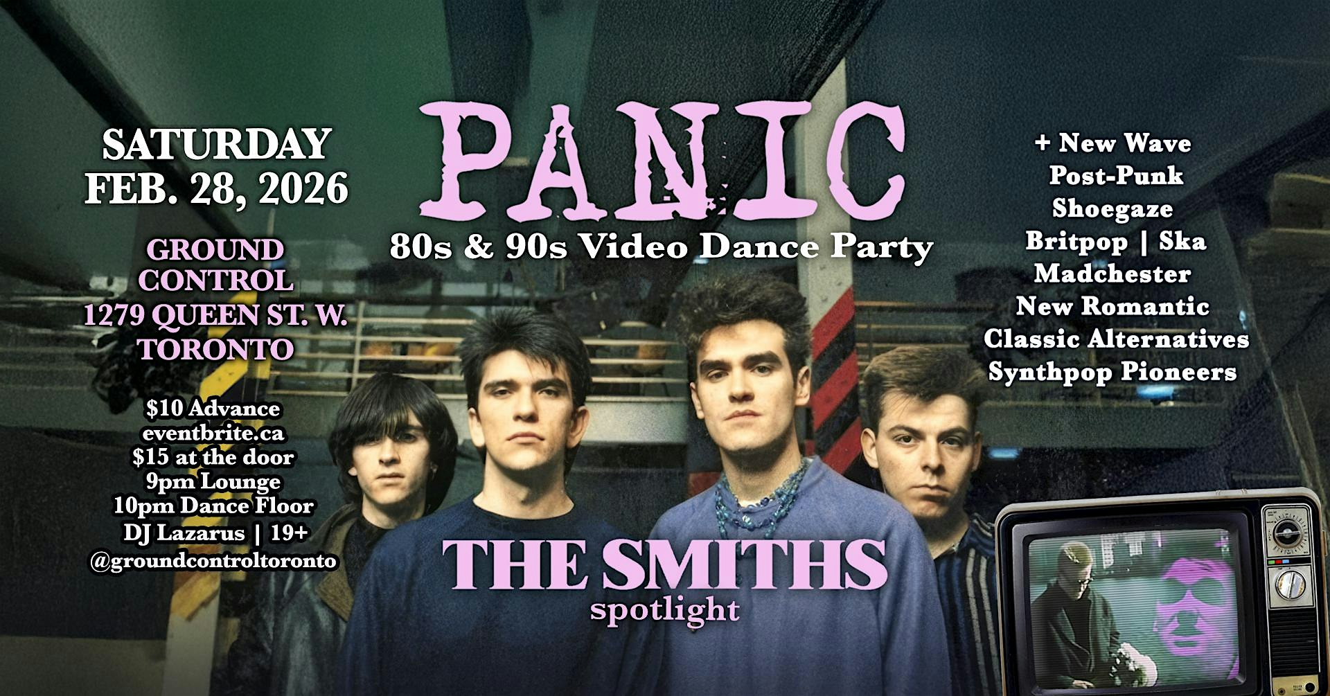 PANIC: 80s/90s Video Dance Party w/ THE SMITHS Spotlight - Sat Feb 28