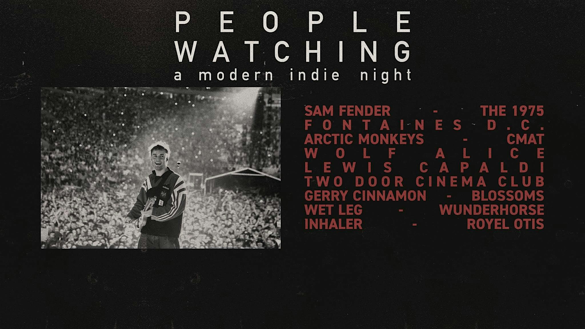 People Watching: A Modern Indie Night (Manchester)