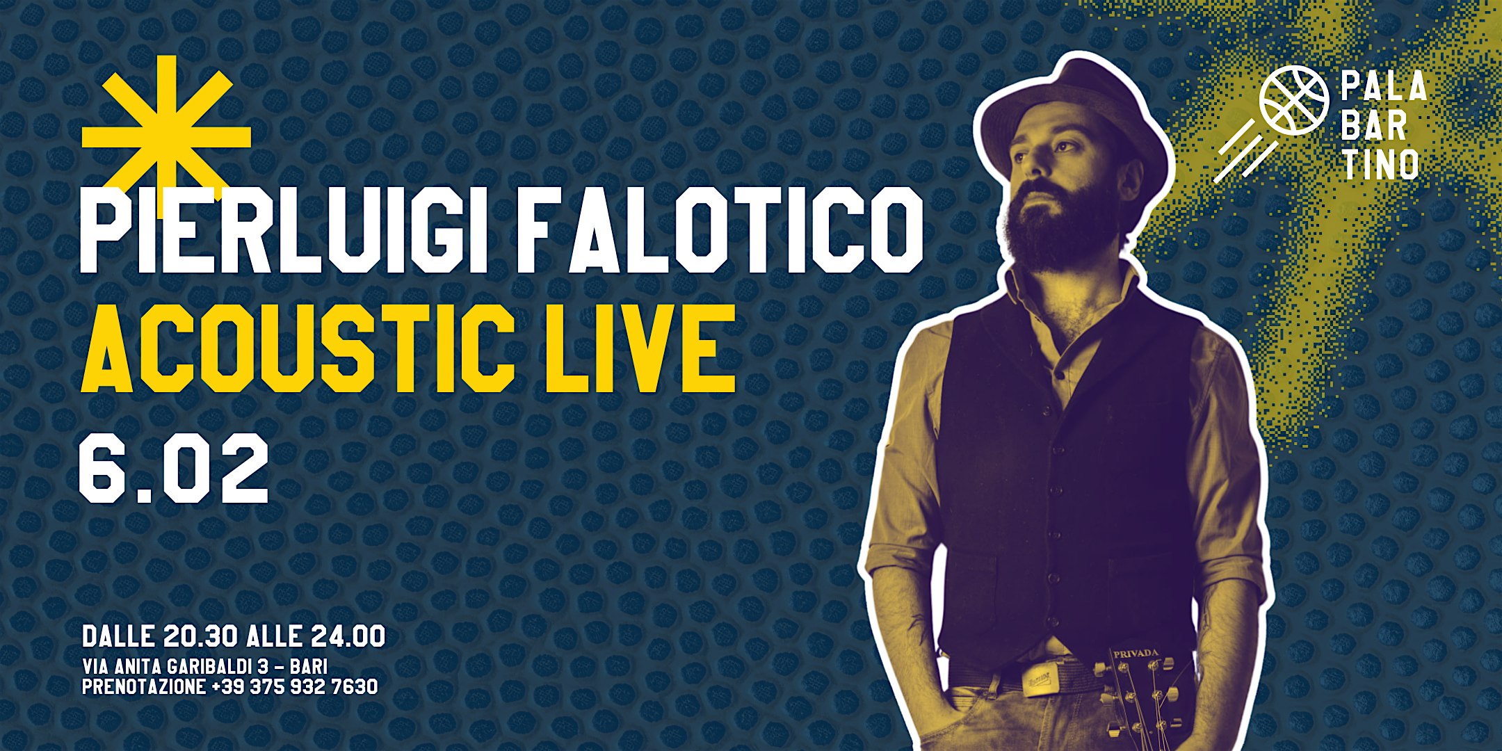 Pierluigi Falotico Acoustic Live: 6 Febbraio | Palabartino Bari