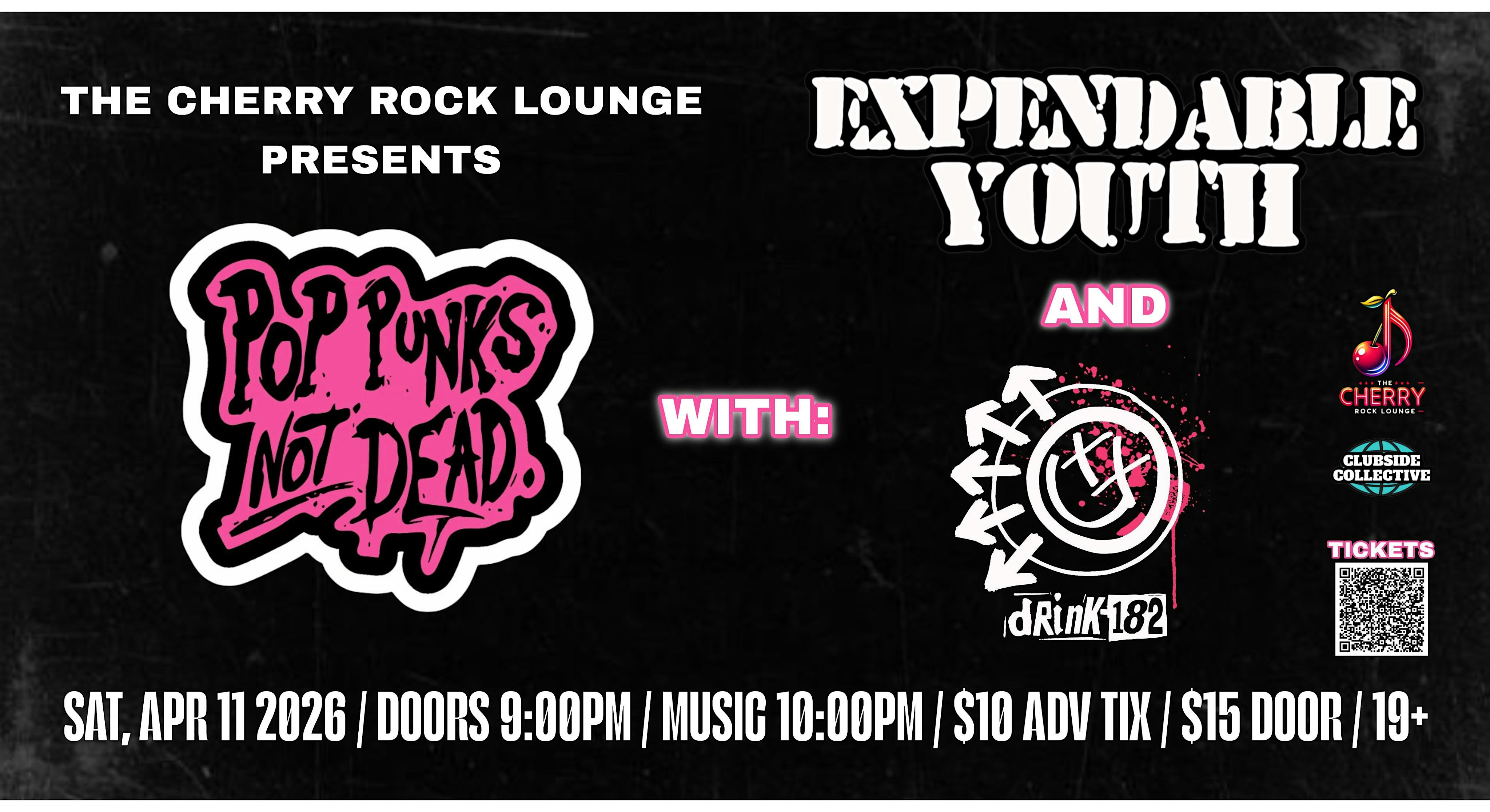 Pop Punk’s Not Dead w/ Drink-182 and Expendable Youth