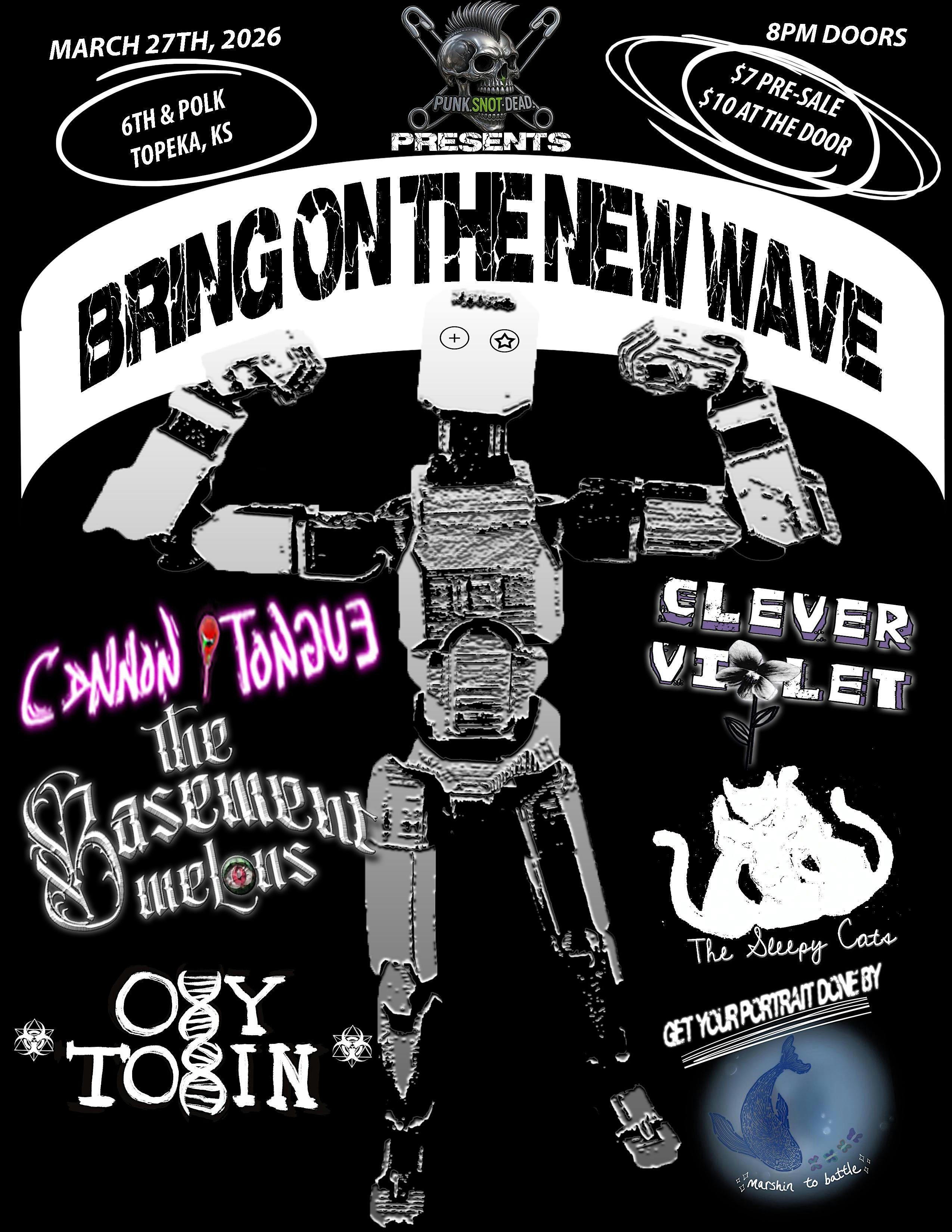 PUNK.SNOT.DEAD PRESENTS BRING ON THE NEW WAVE ROCK SHOW