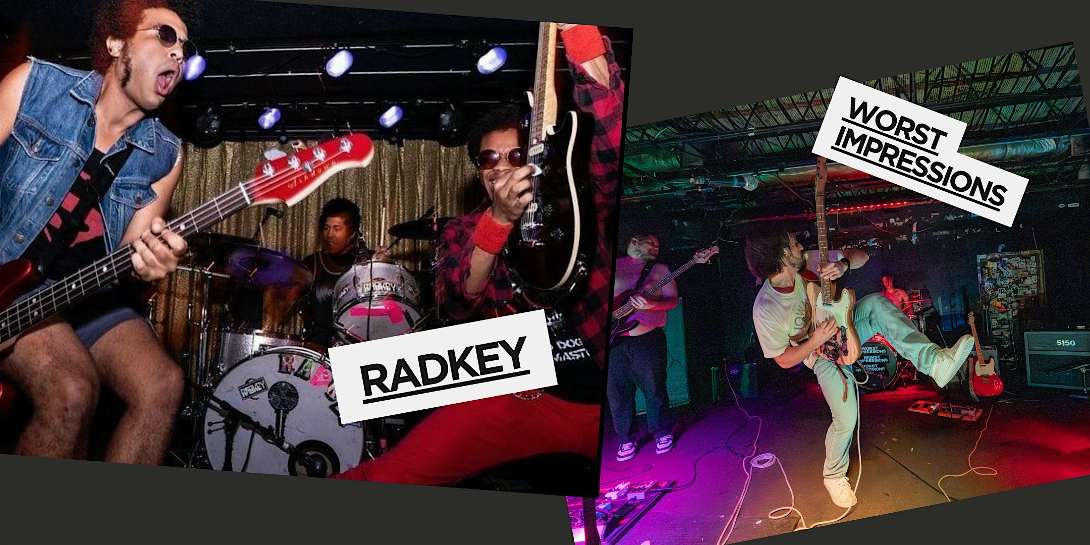 Radkey with Worst Impressions at RIBCO