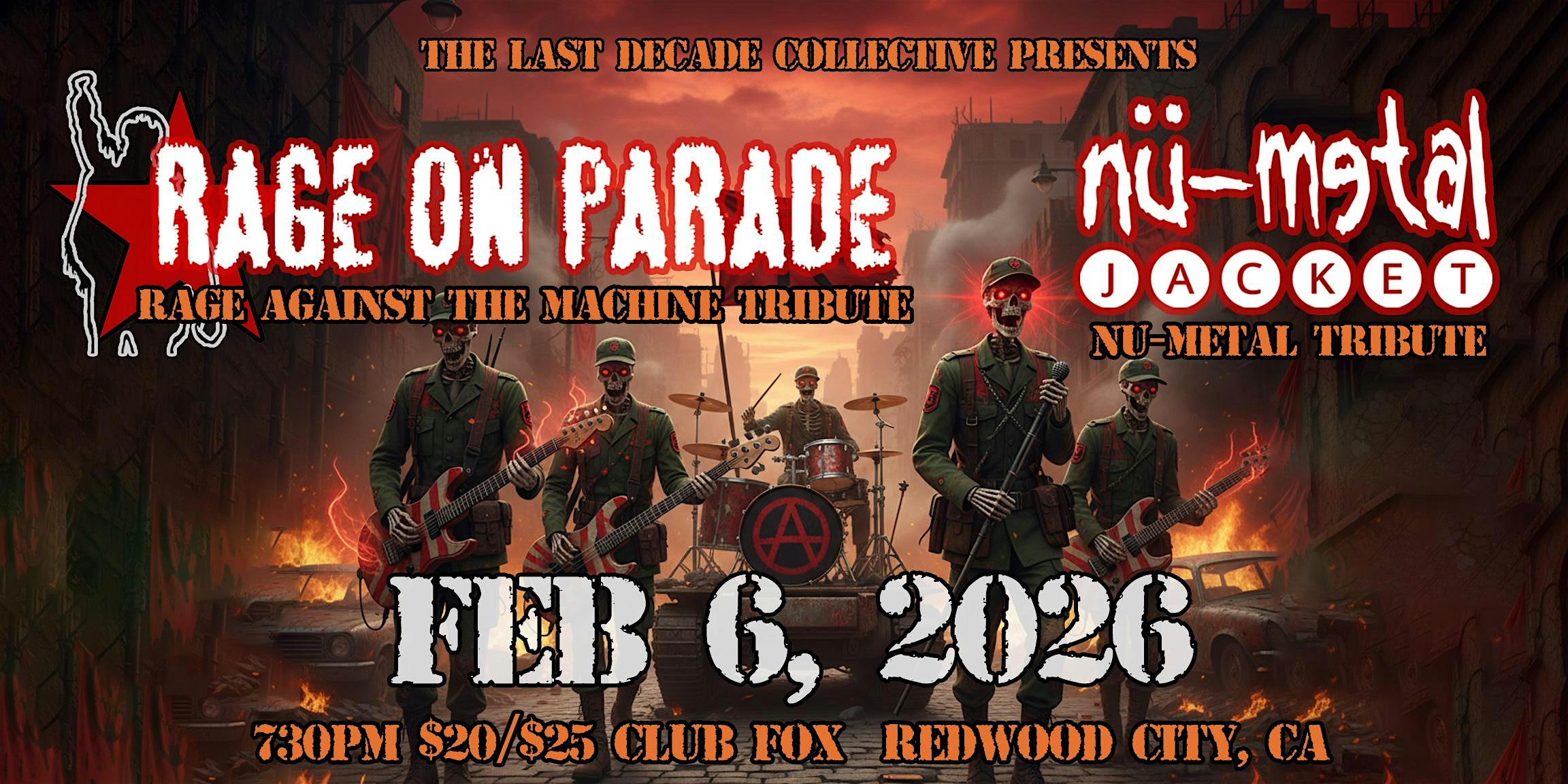 RAGE ON PARADE w/NÜ-METAL JACKET