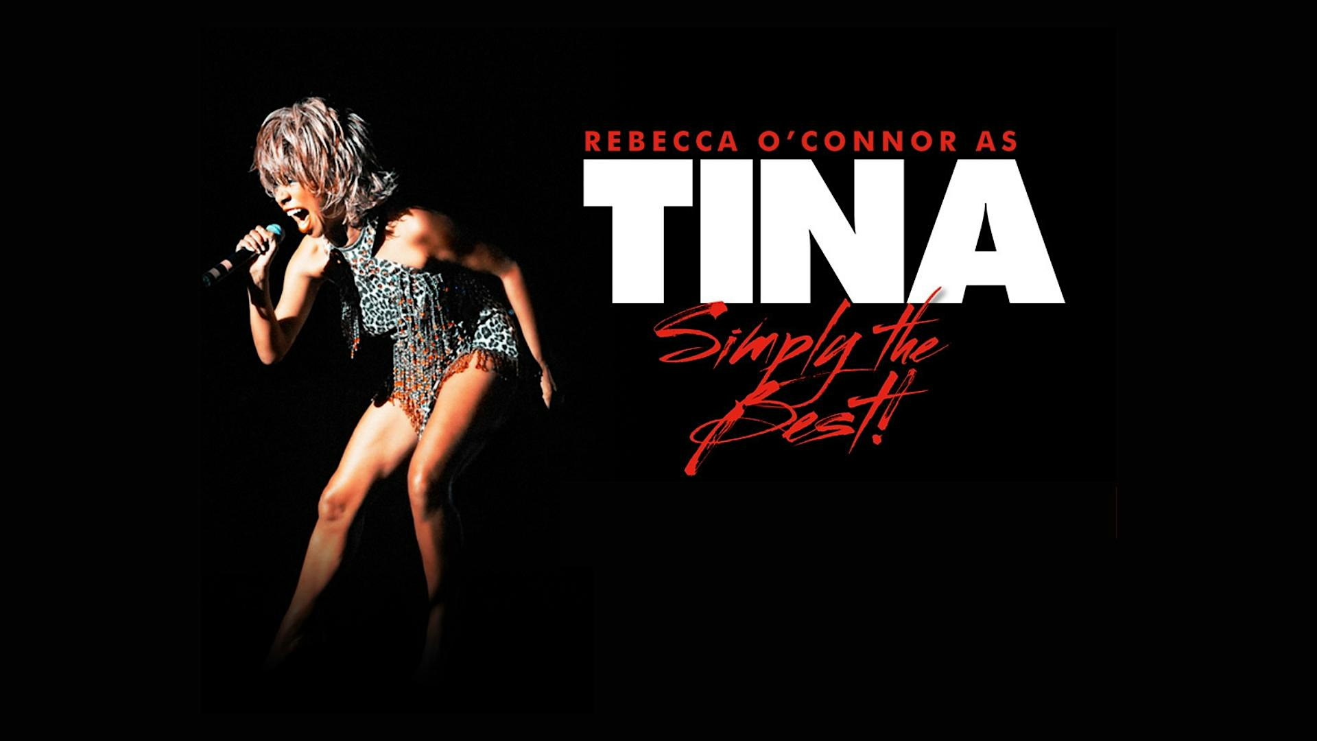 Rebecca O'Connor - Simply the Best as Tina Turner