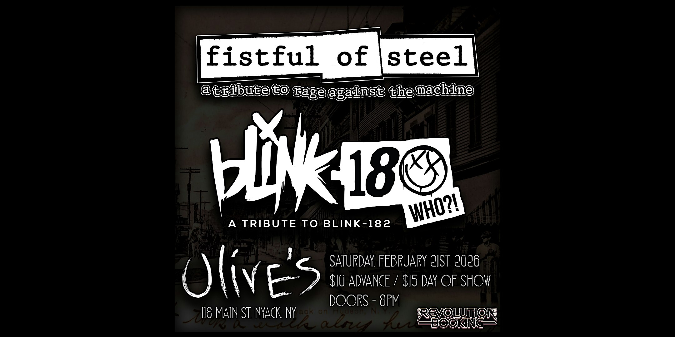 Revolution Booking Presents Fistful of Steel and Blink 180 Who?! at Olive's