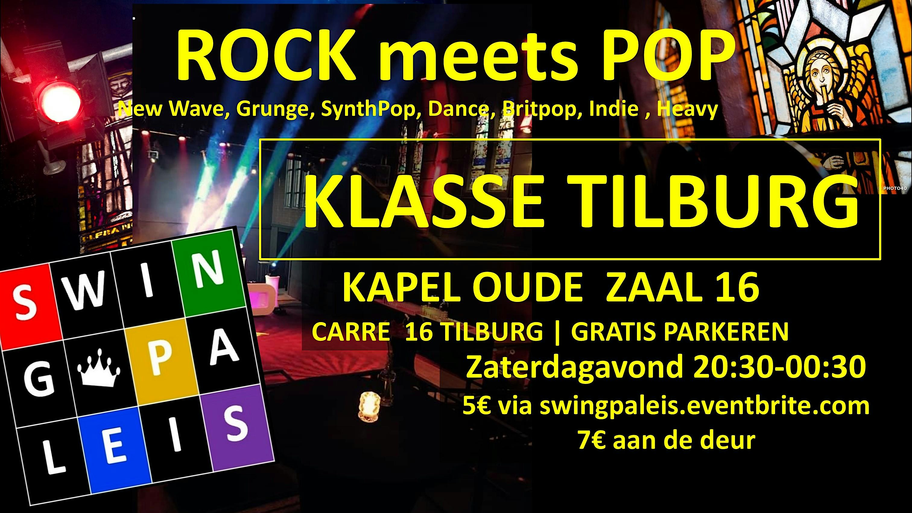 ROCK meets POP Swingpaleis Klasse Tilburg  10 okt 2026