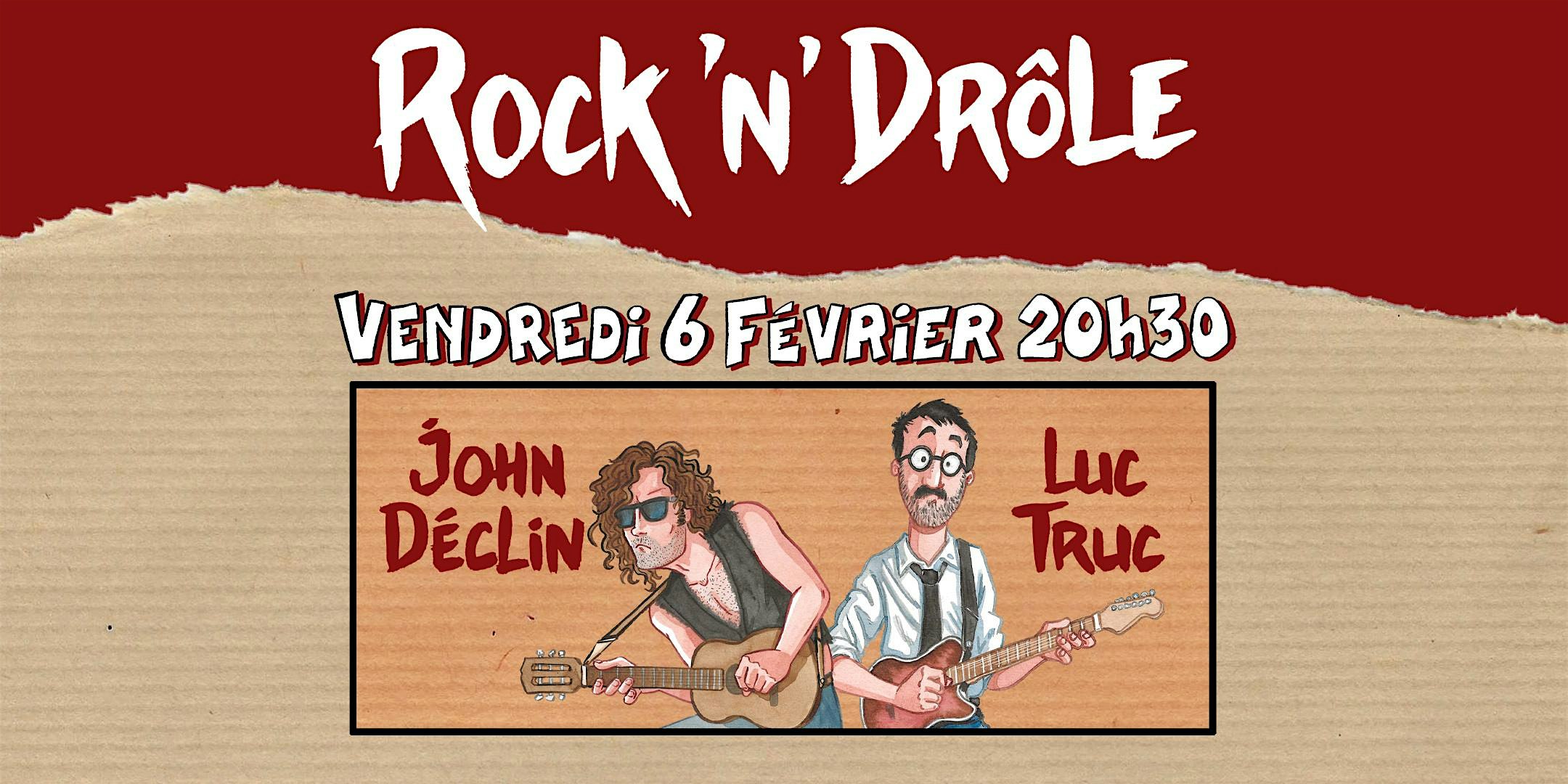 Rock'n'Drôle 1 - John Déclin et Luc Truc