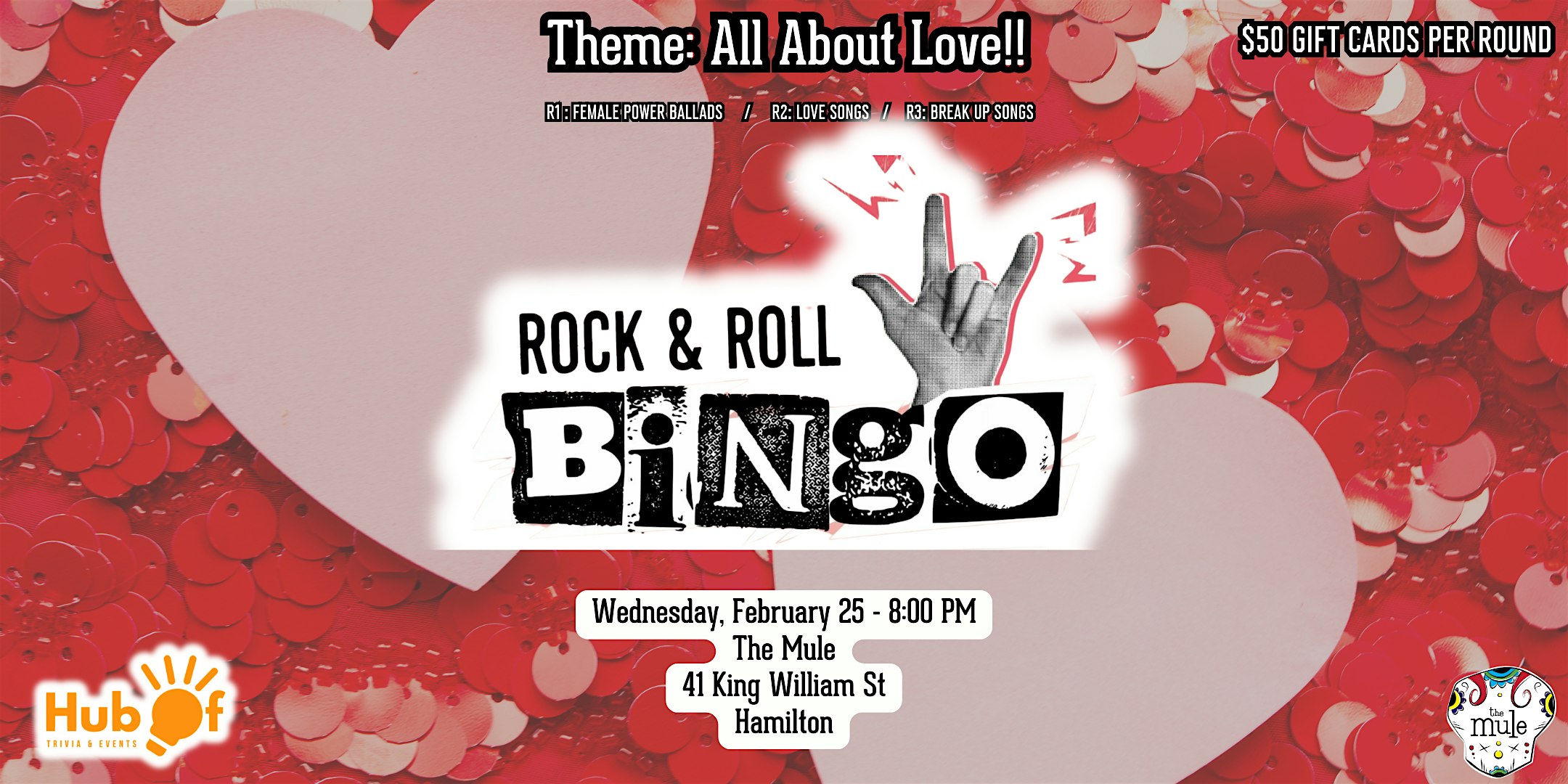 ROCK N'ROLL BINGO - All about Love! -  The Mule (Hamilton)