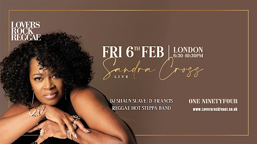 Sandra Cross LIVE at Lovers Rock Reggae - Fri 6th February