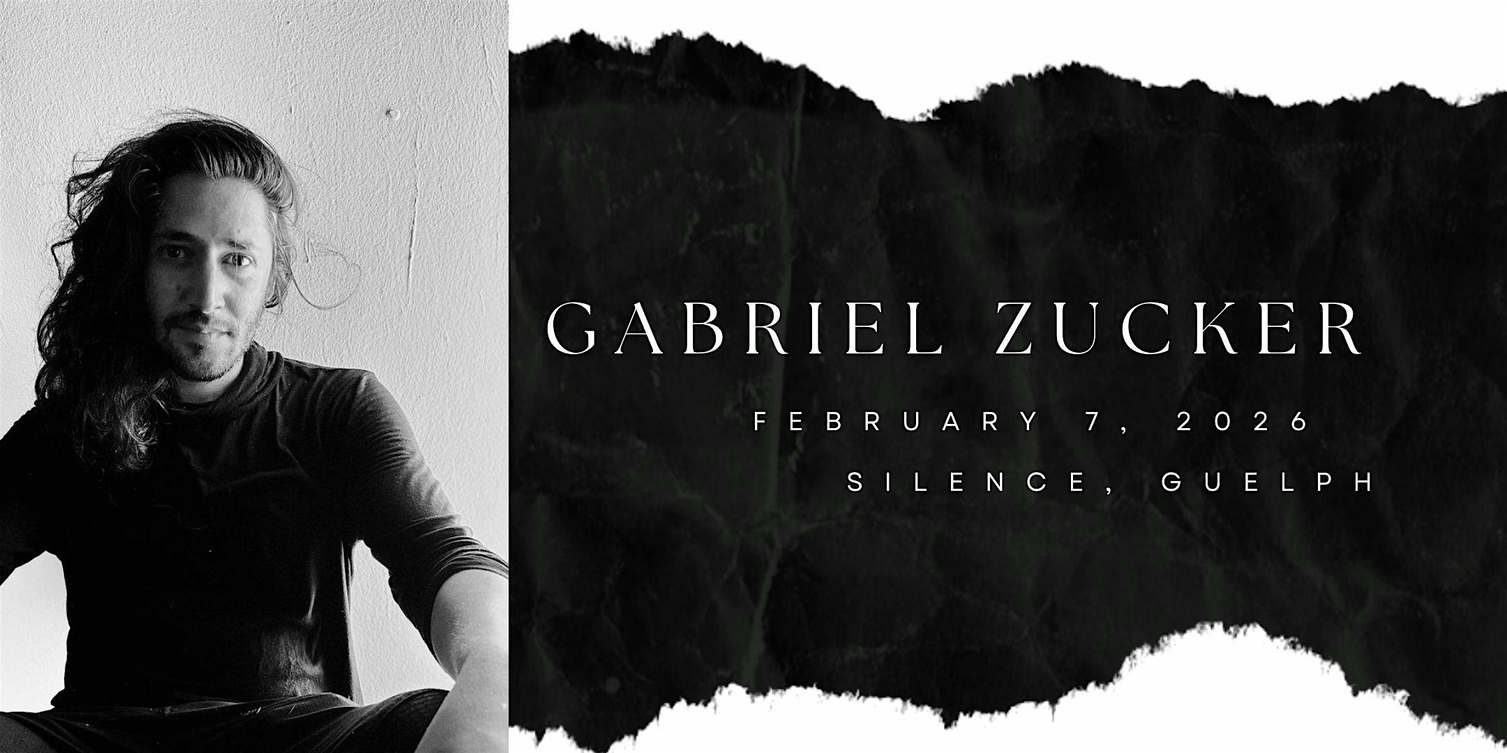 Silence Presents: Gabriel Zucker