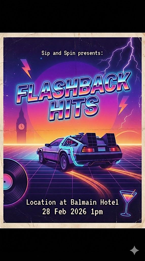 Sip and Spin: Flashback Hits