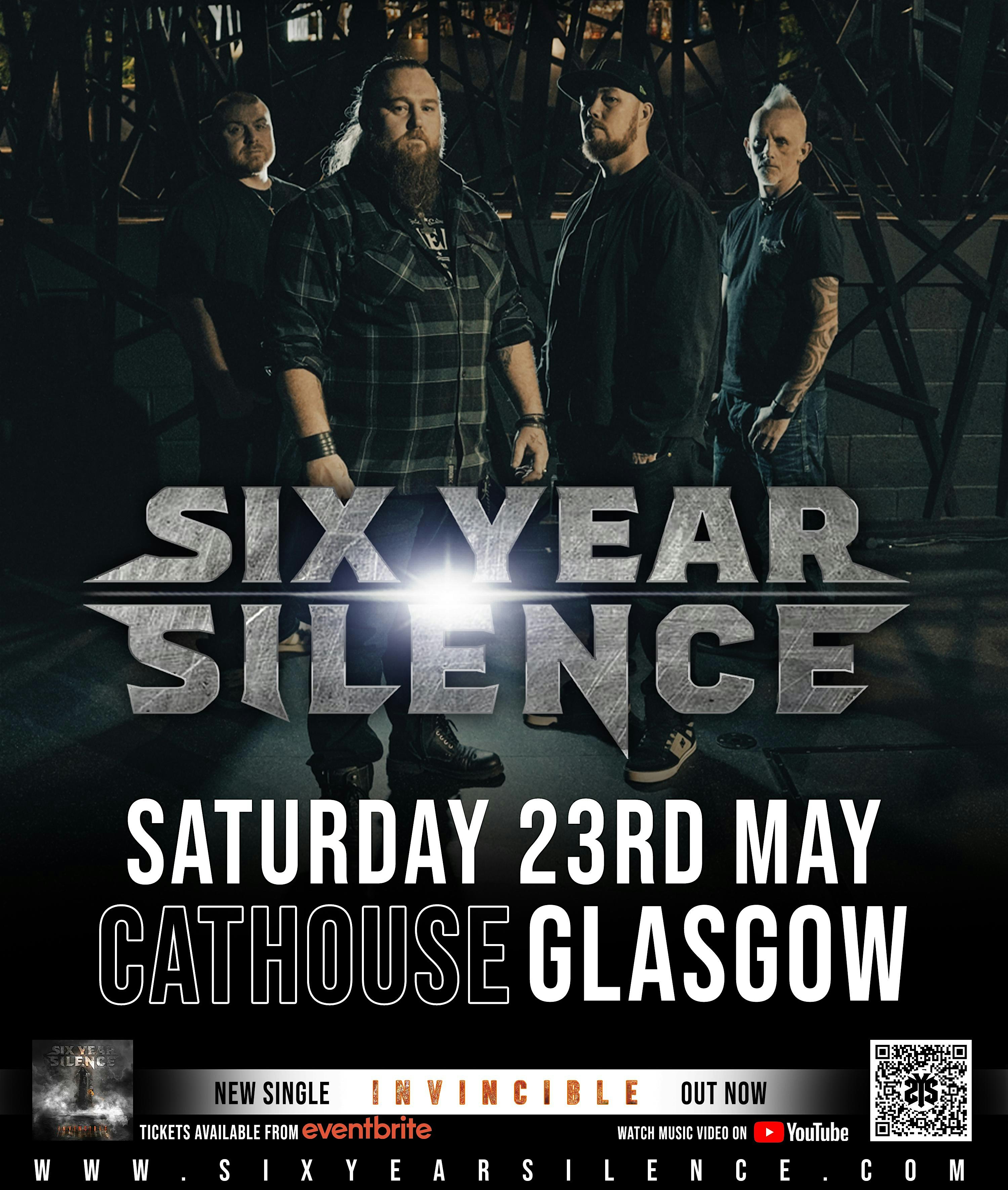 Six Year Silence | Glasgow Cathouse | 23rd May | 14+