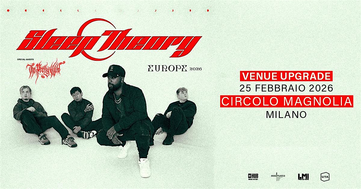 SLEEP THEORY + The Pretty Wild | LIVE @ CIRCOLO MAGNOLIA MILANO