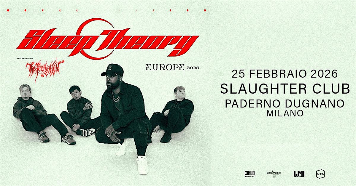 SLEEP THEORY + The Pretty Wild | LIVE @ SLAUGHTER CLUB MILANO