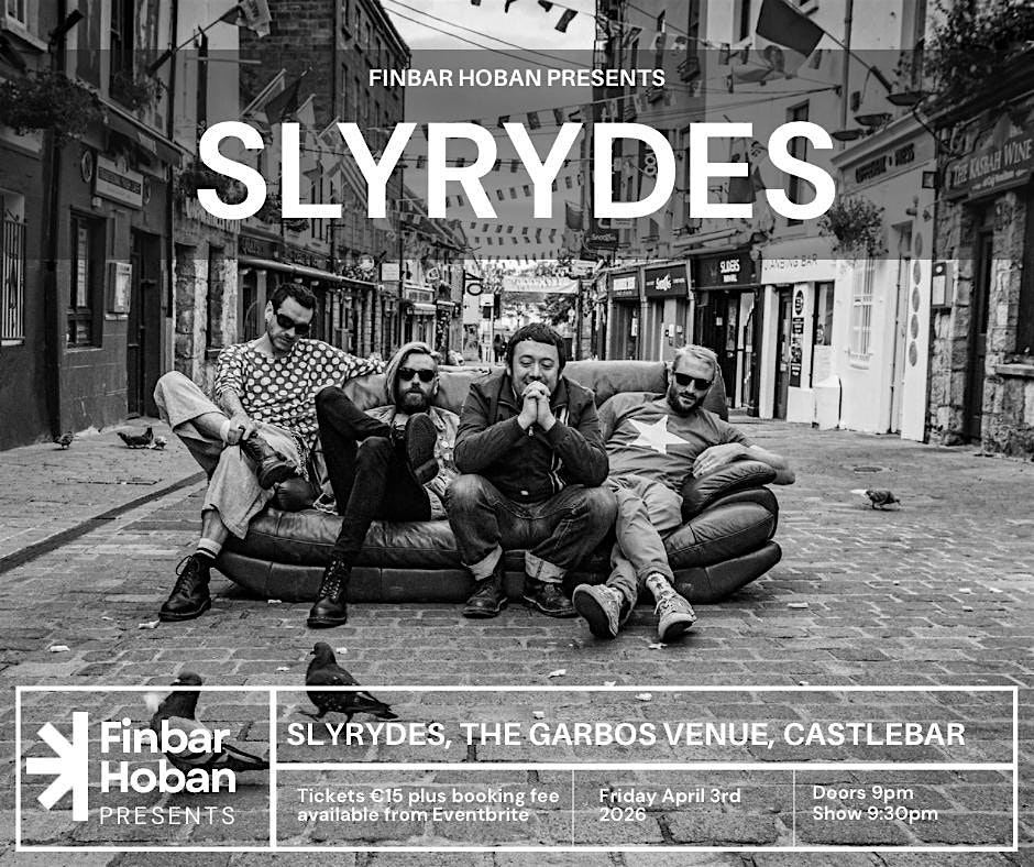 SLYRYDES Live at The Garbo’s Venue Castlebar