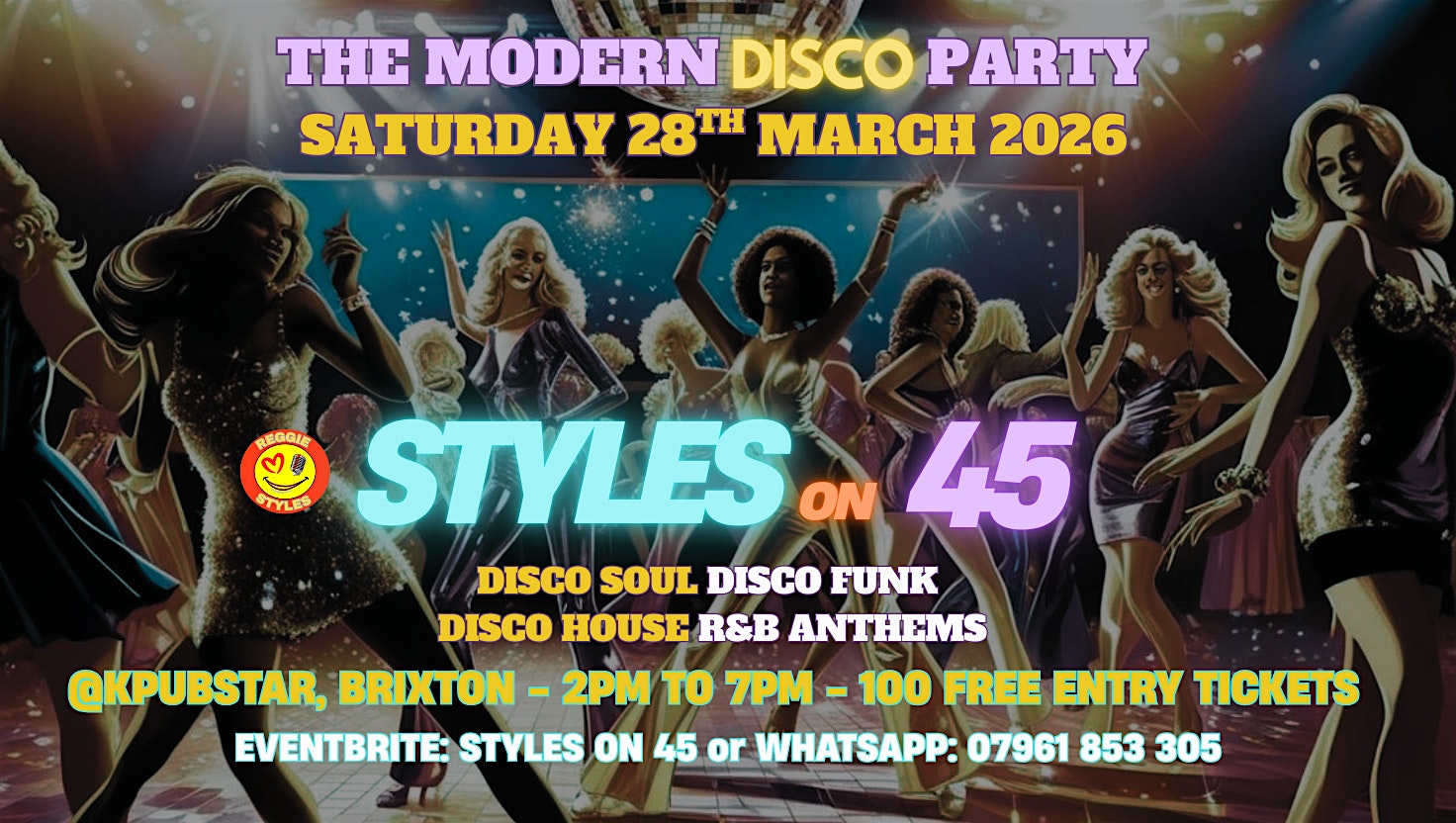 Styles on 45 - The Modern Disco Party