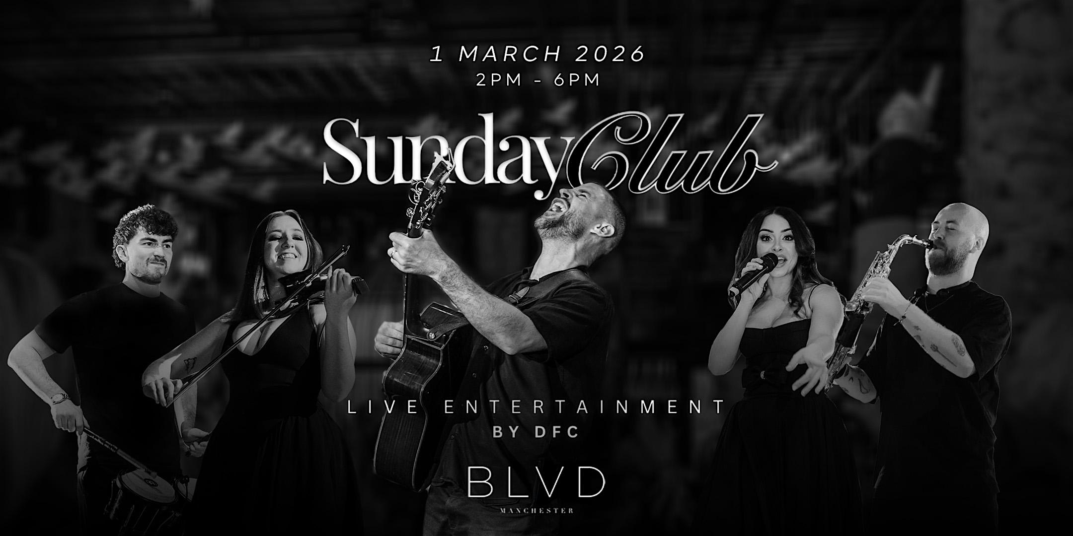 Sunday Club | The DFC Showcase LIVE from BLVD Manchester Flyer