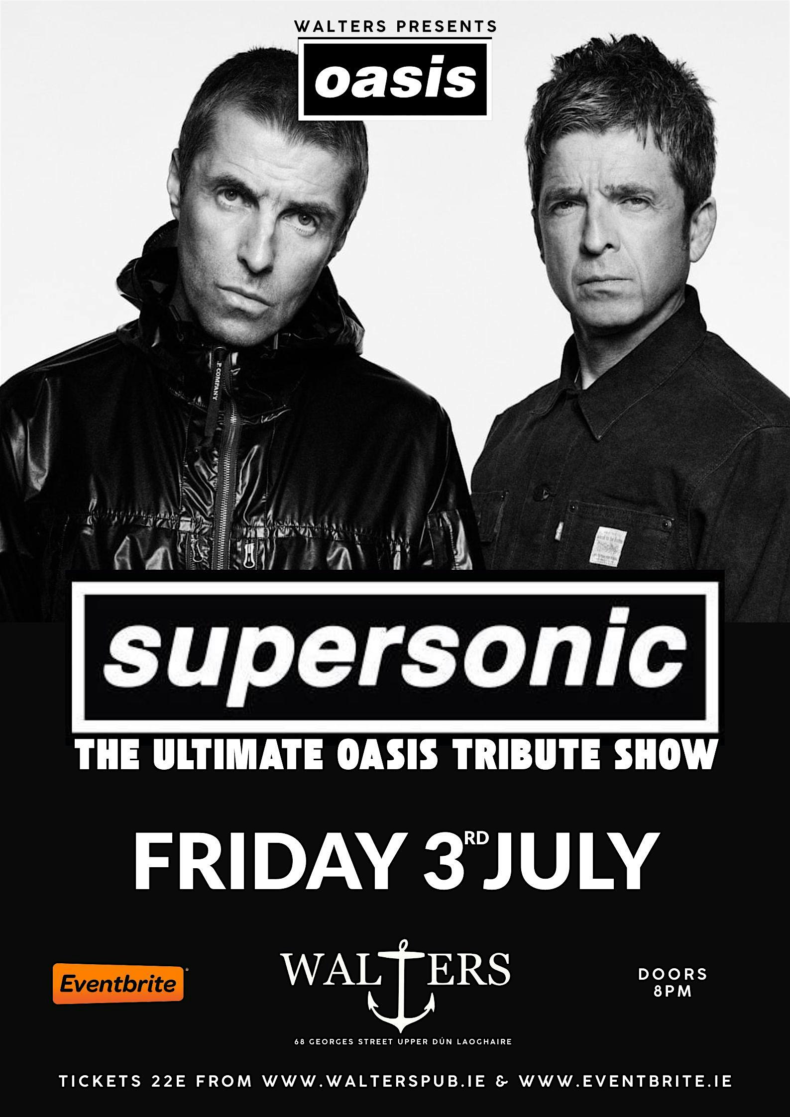 Supersonic - A Tribute to Oasis - Live in Concert