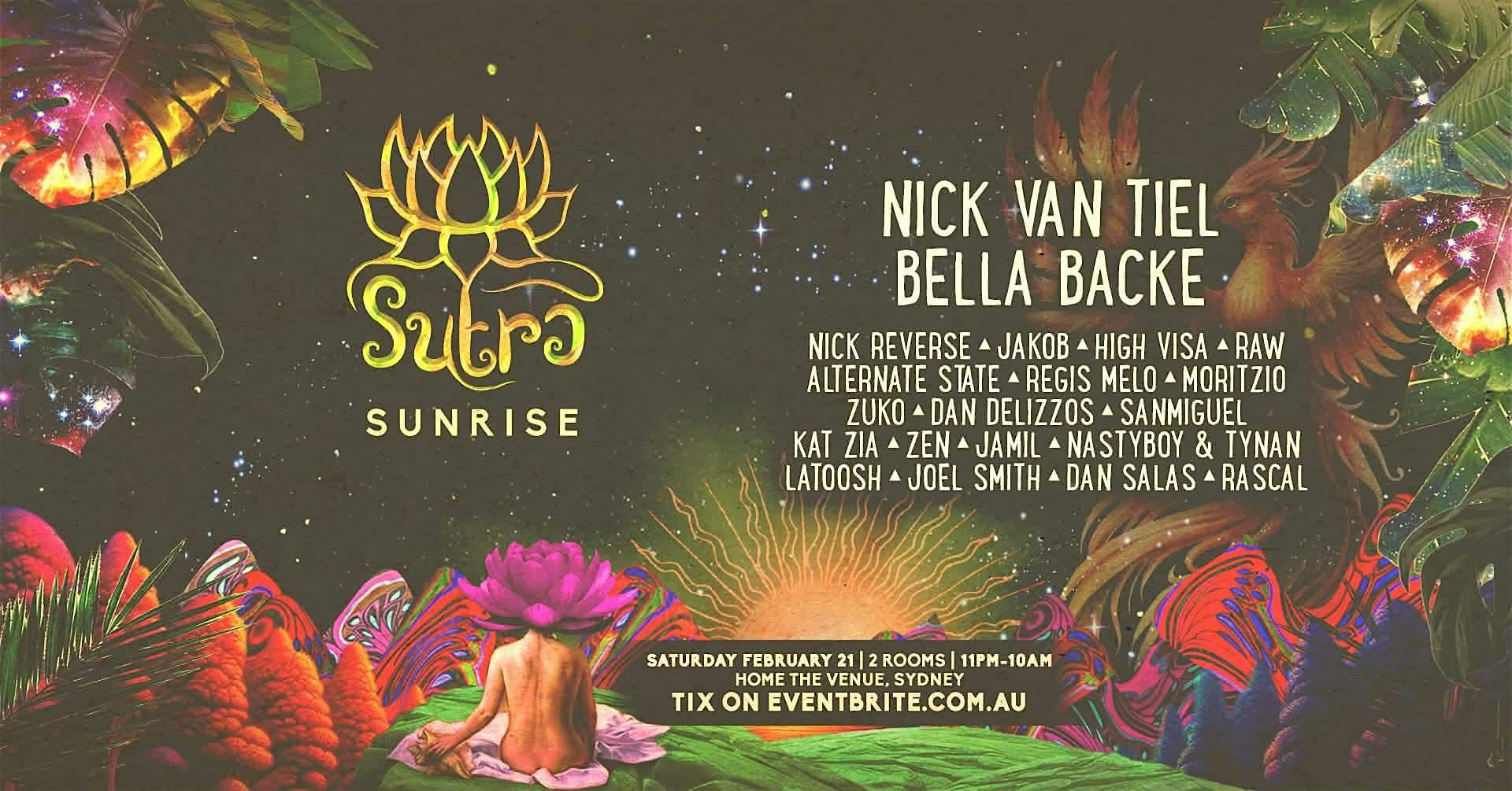 SUTRA SUNRISE FT.NICK VAN  TIEL , BELLA BACKE// HOME THE VENUE//FEB 21