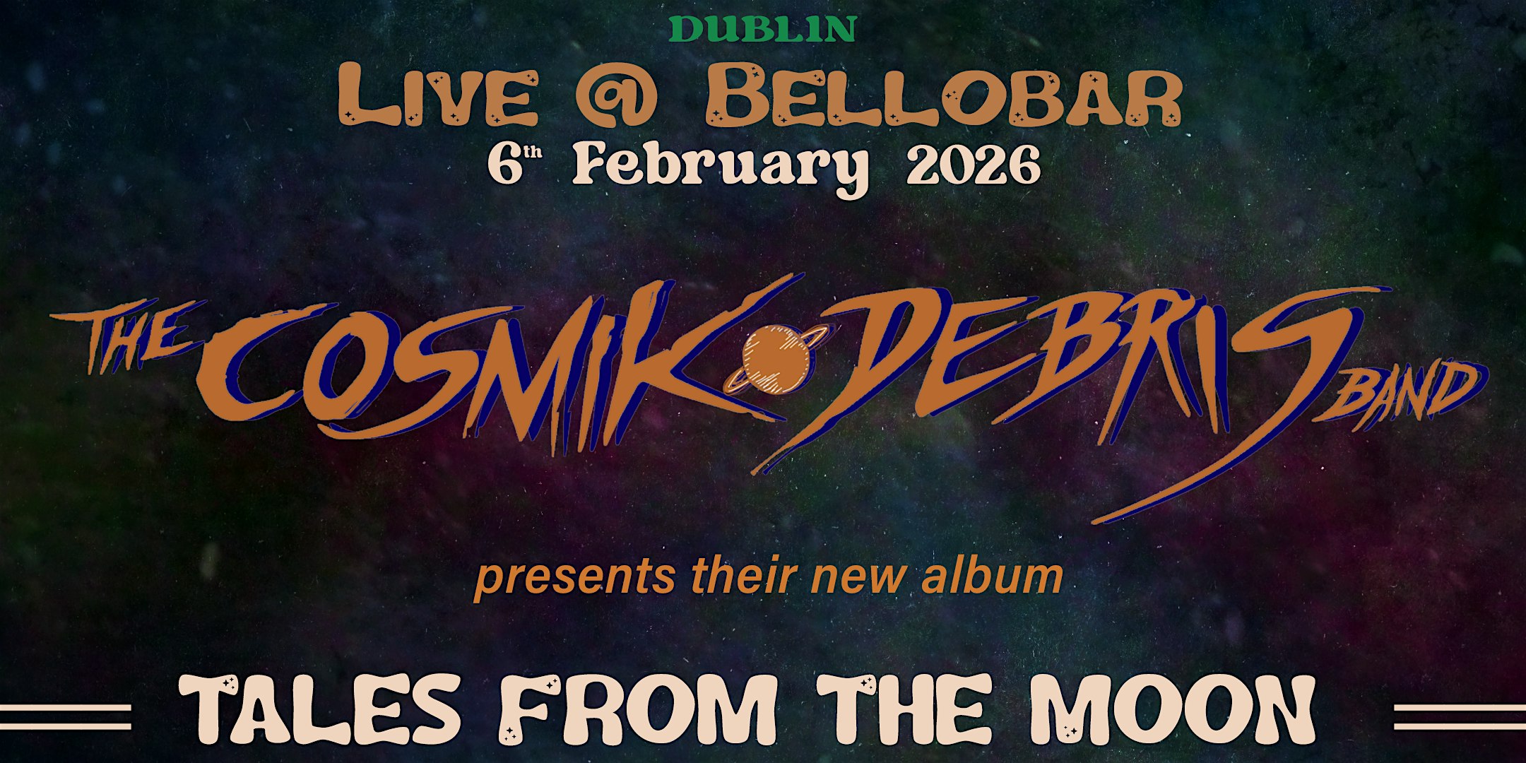 Tales From The Moon Album Release Show - The Cosmik Debris Band