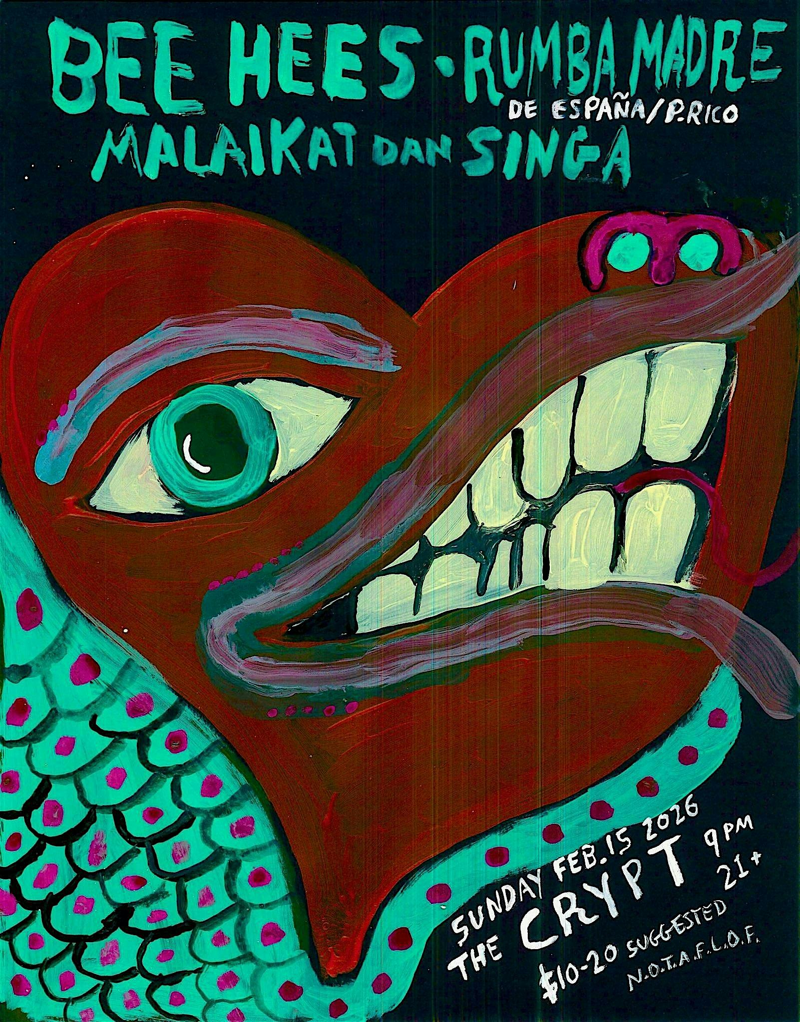 the crypt presents BEEHEES + RUMBA MADRE + MALAIKAT DAN SINGA