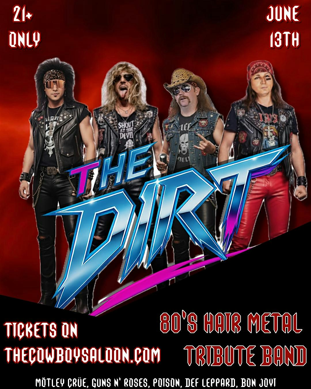 The Dirt - 80's Hair Metal Tribute