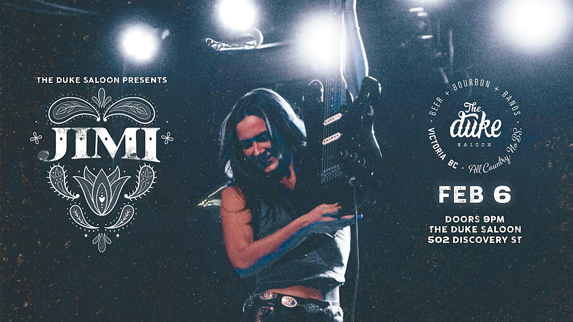 THE DUKE SALOON PRESENTS : JIMI