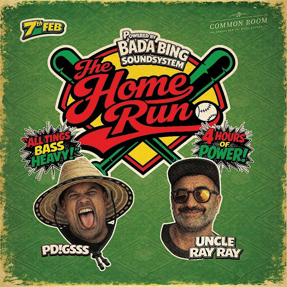 The Home Run - P Digsss & Uncle RayRay